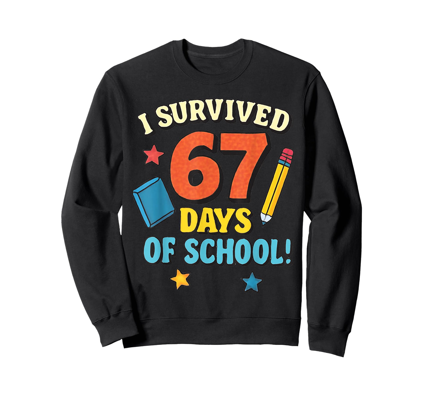I Survived 67 Six Seven Days of School Teachers Boys Girls T-Shirt