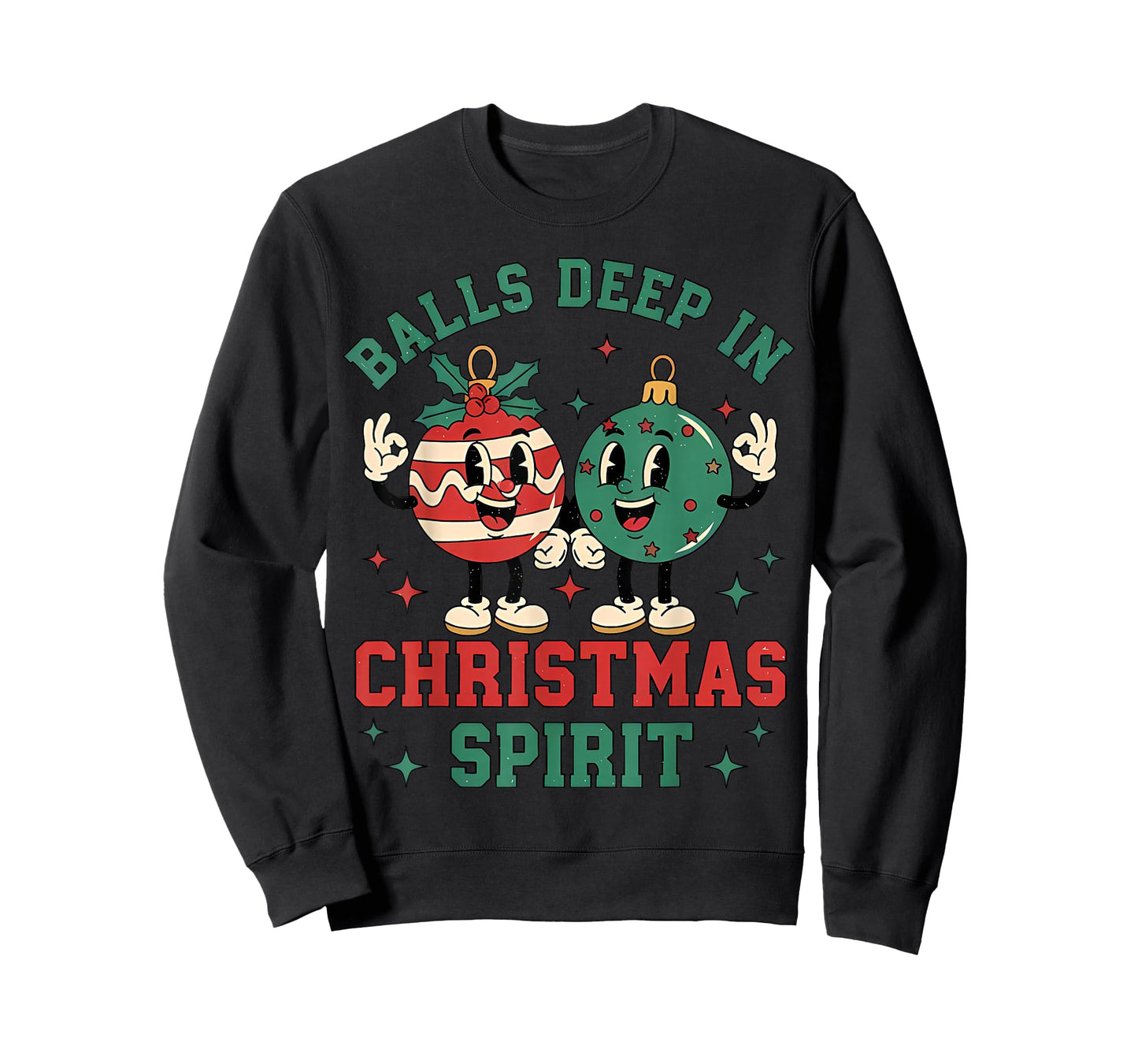Christmas Humor Balls Deep in Christmas Spirit T-Shirt