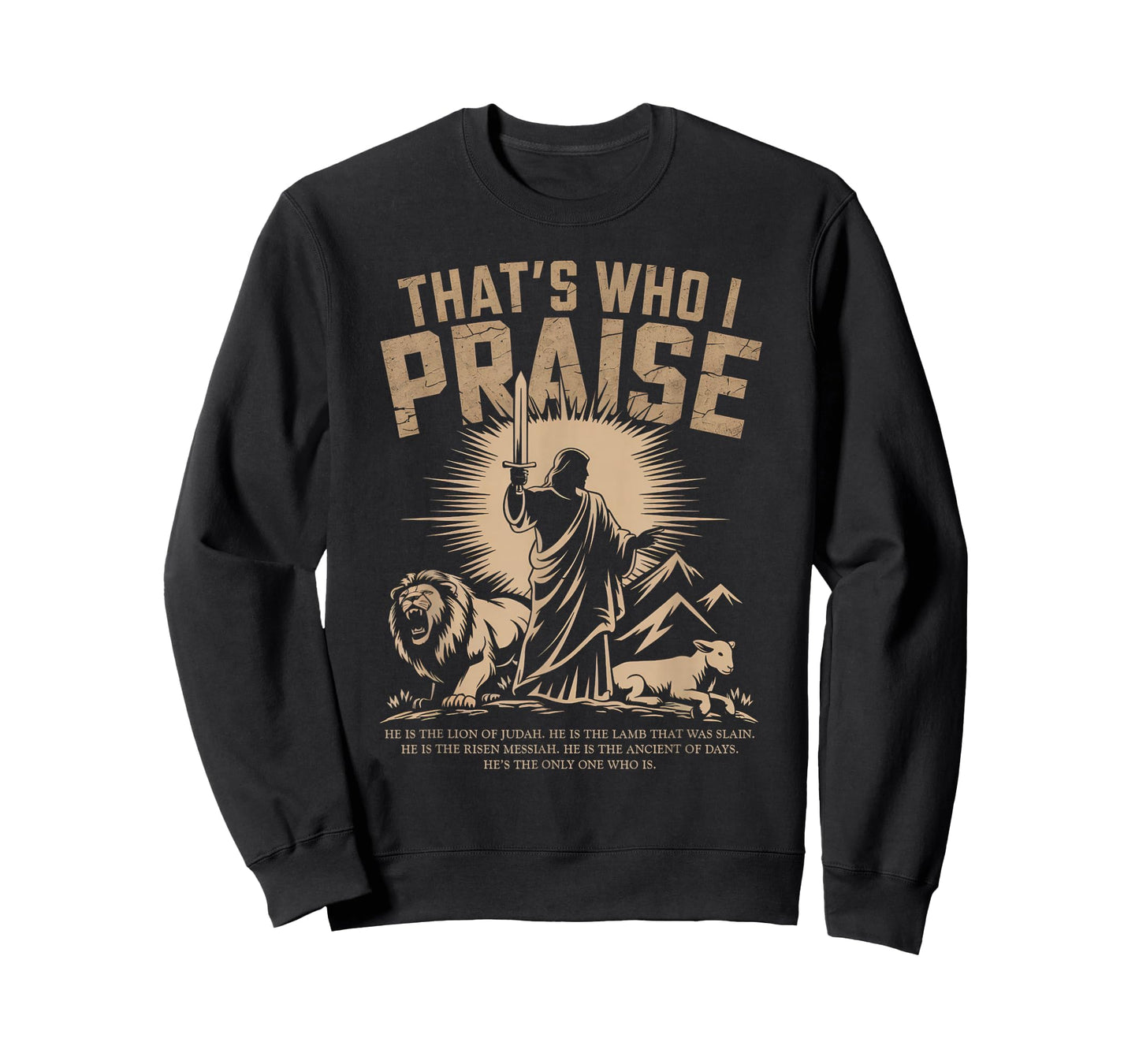 That's Who I Praise Tshirt Jesus Christian Lake God Church T-Shirt