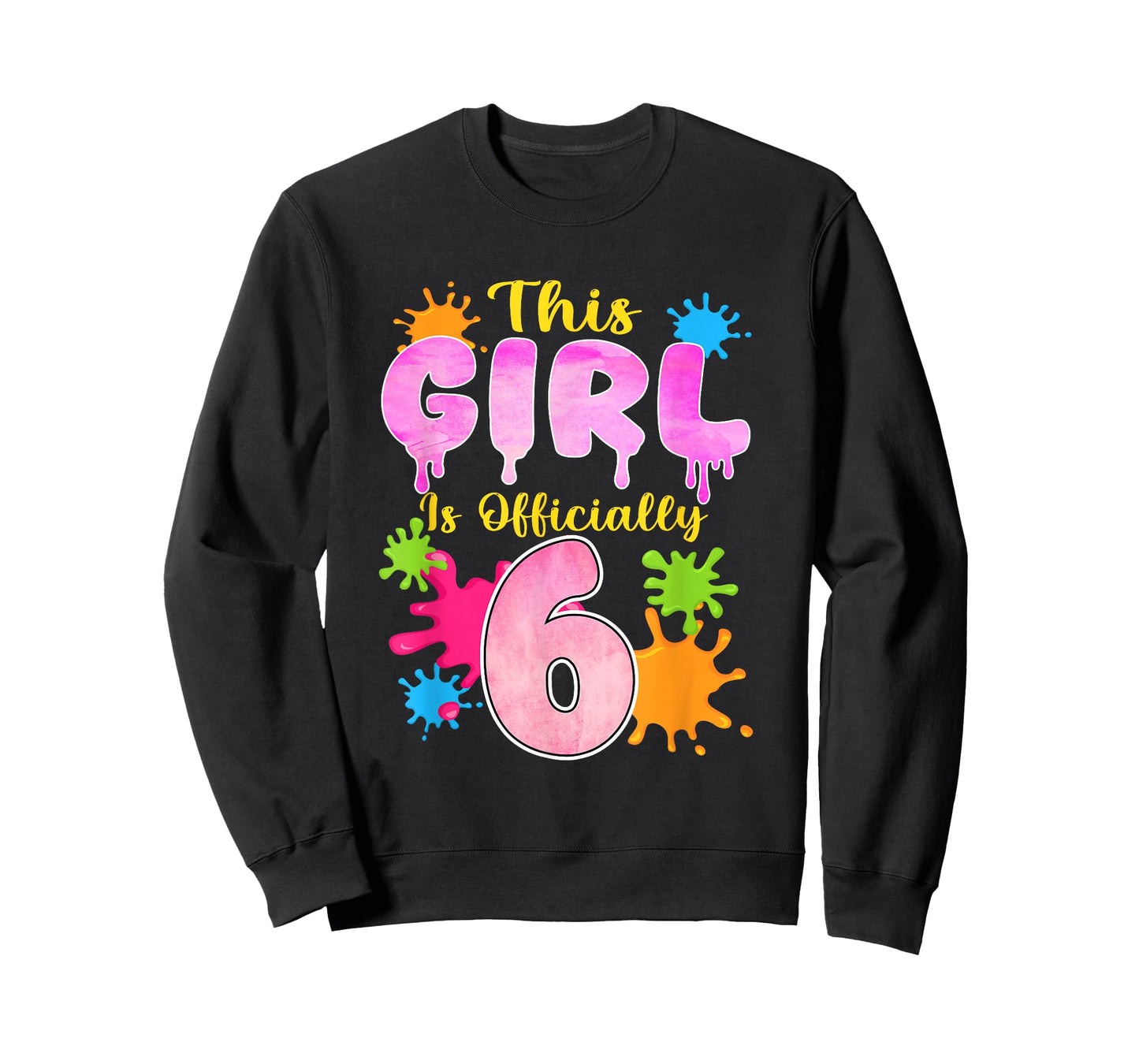 This Girl is Officially 6 Year Old Slime Themed 6th Birthday T-Shirt
