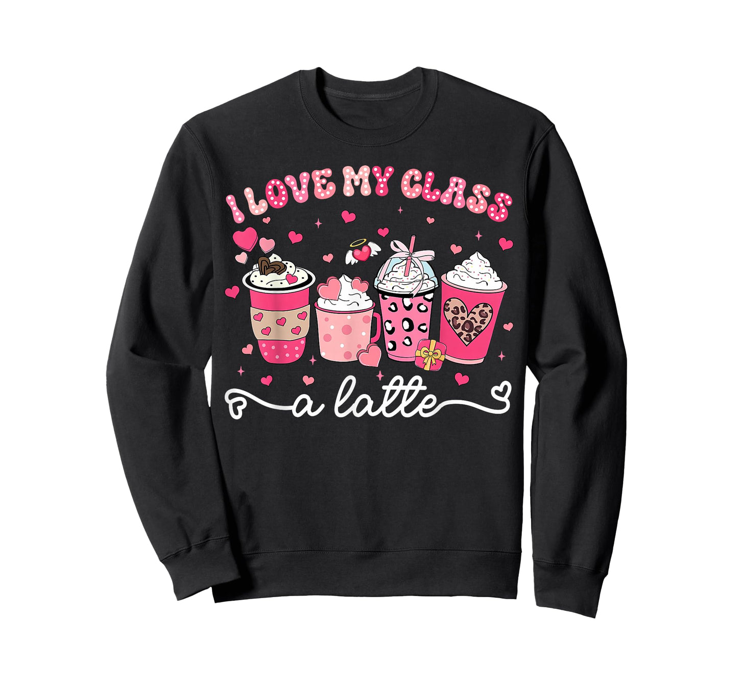 Valentine I Love My Class A Latte Coffee Women Girl Teachers T-Shirt
