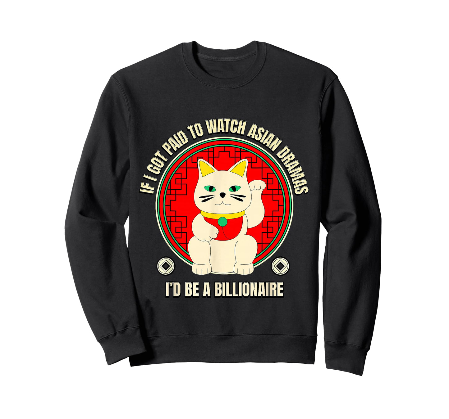 Got Paid to Watch Asian Dramas Meme T-Shirt