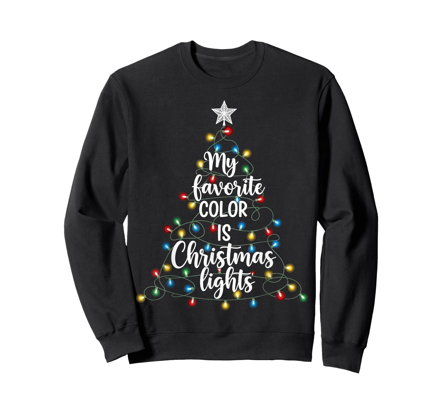 My Favorite Color is Christmas Lights Funny Xmas Family T-Shirt