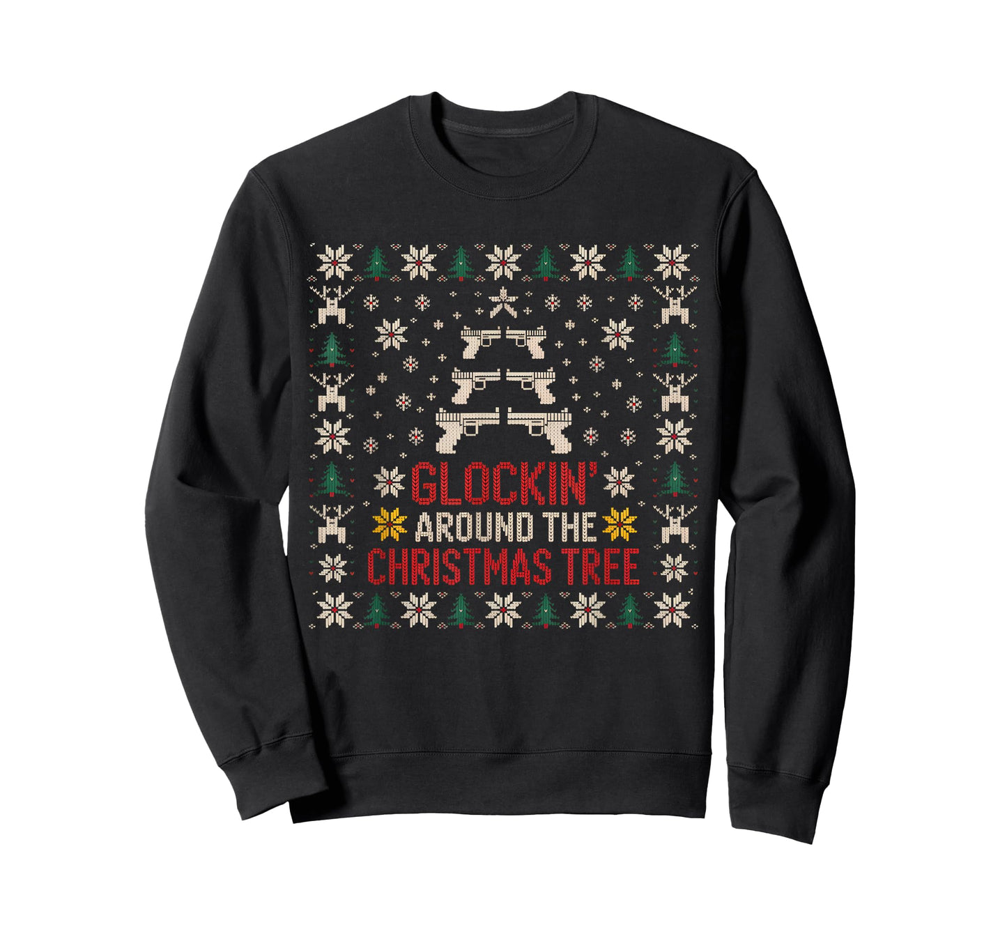 Glockin’ Around The Christmas Tree Gun Owner Ugly Xmas T-Shirt