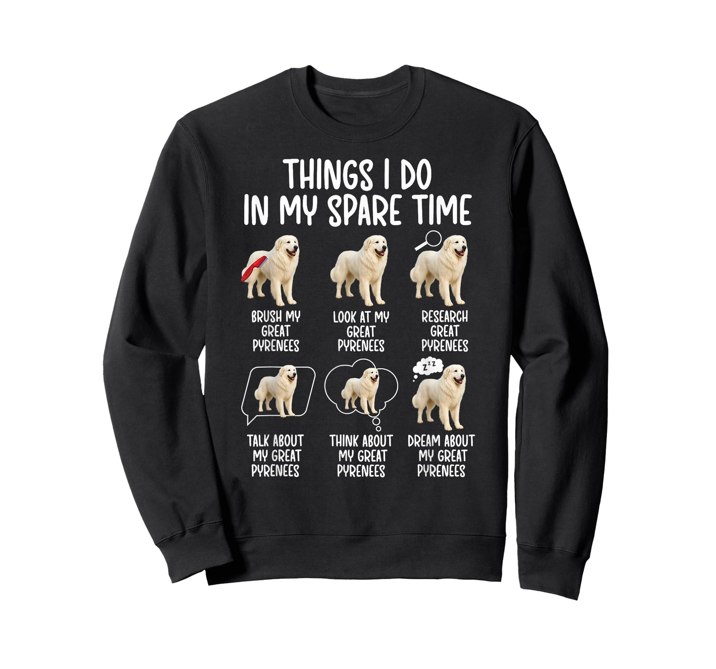 Things I Do Great Pyrenees Owner Great Pyrenees Lover T-Shirt