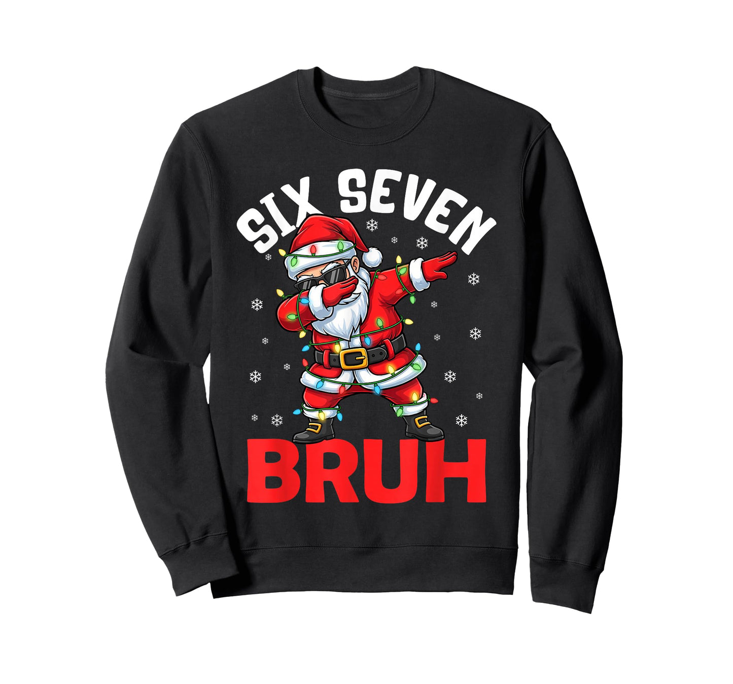 67 Six Seven Burh Funny Christmas 6 7 Meme Men Women Kids T-Shirt