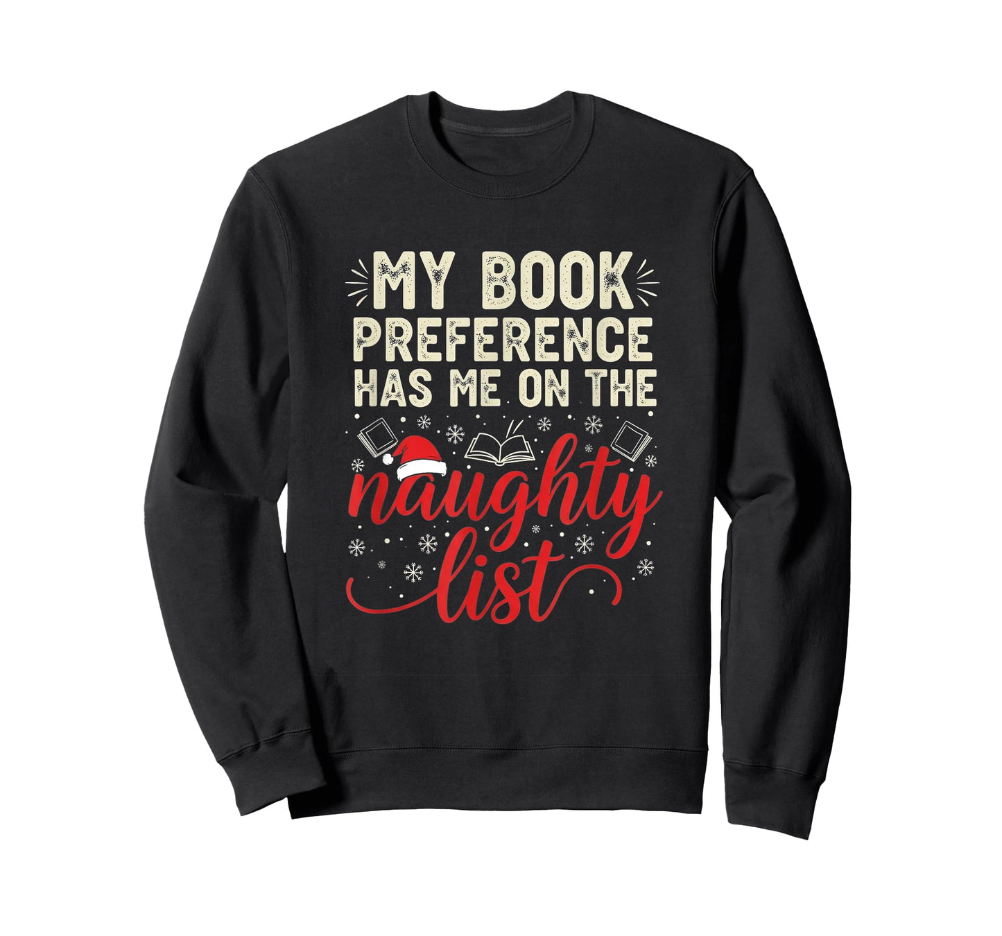 My Book Preference Naughty List Readers Funny Christmas Joke T-Shirt