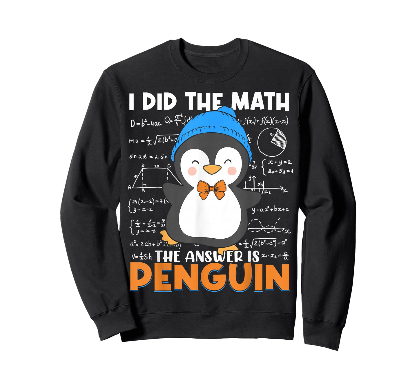 I Did The Math The Answer is Penguin Funny Math Teacher Kid T-Shirt
