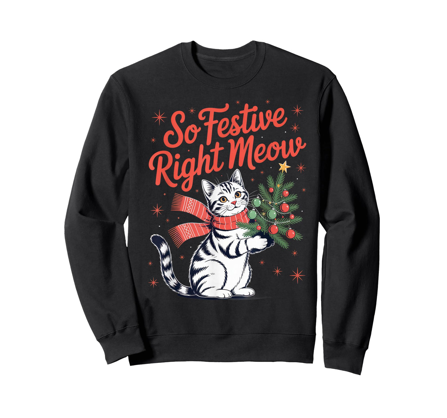 So Festive Right Meow Cat Lovers Celebrating Christmas T-Shirt