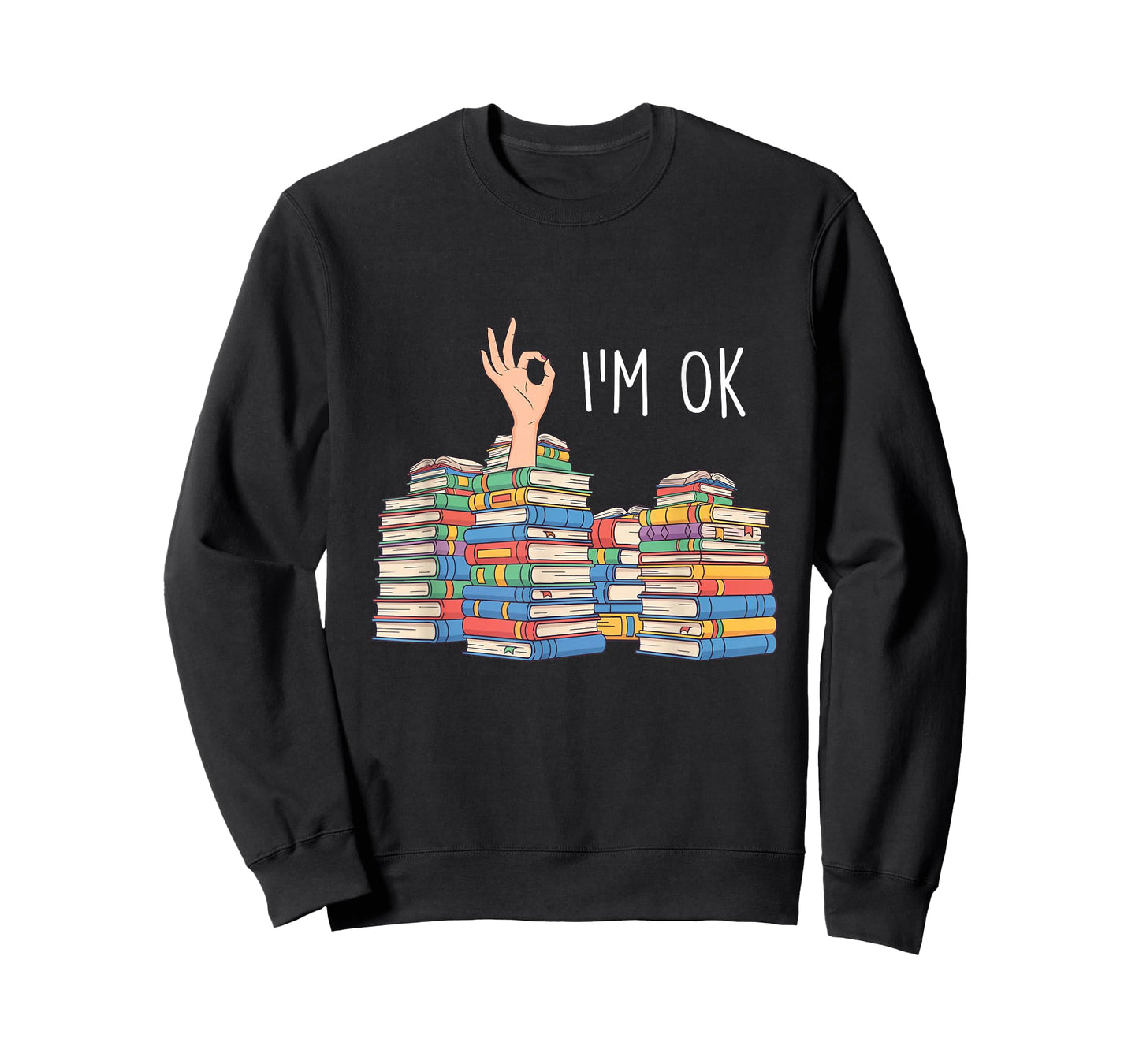 I'm Ok - Reading Lover Bookworm Reader T-Shirt