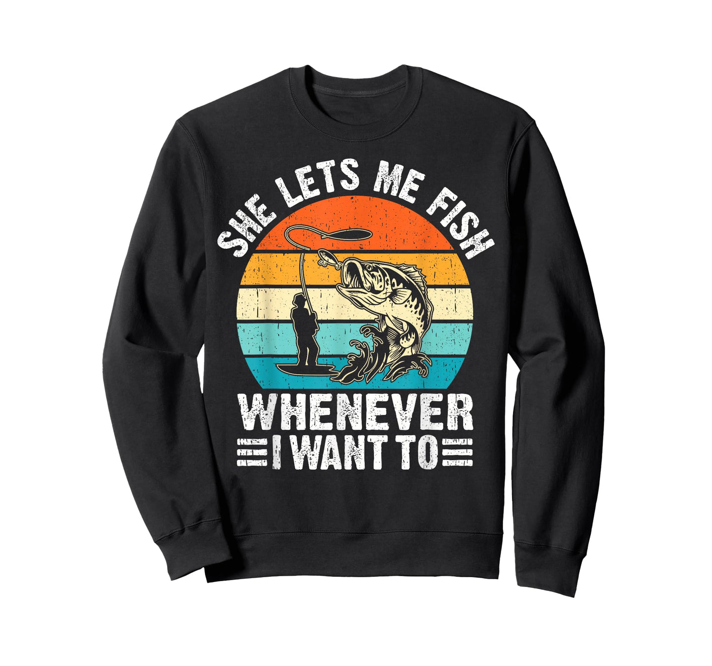 She Lets Me Fish Whenever I Want to Funny Fishing Saying T-Shirt