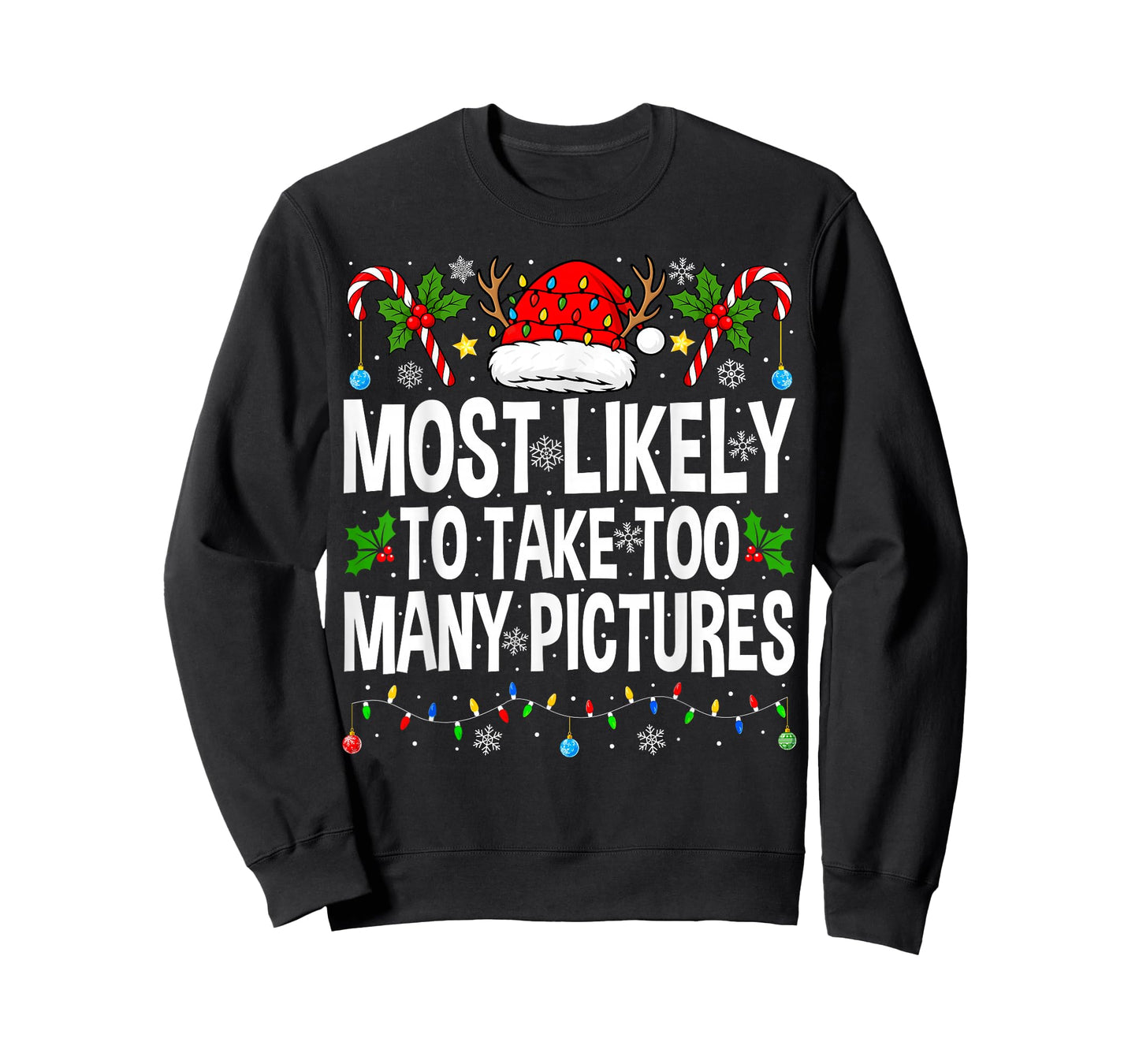 Most Likely to Take Too Many Pictures Matching Christmas T-Shirt