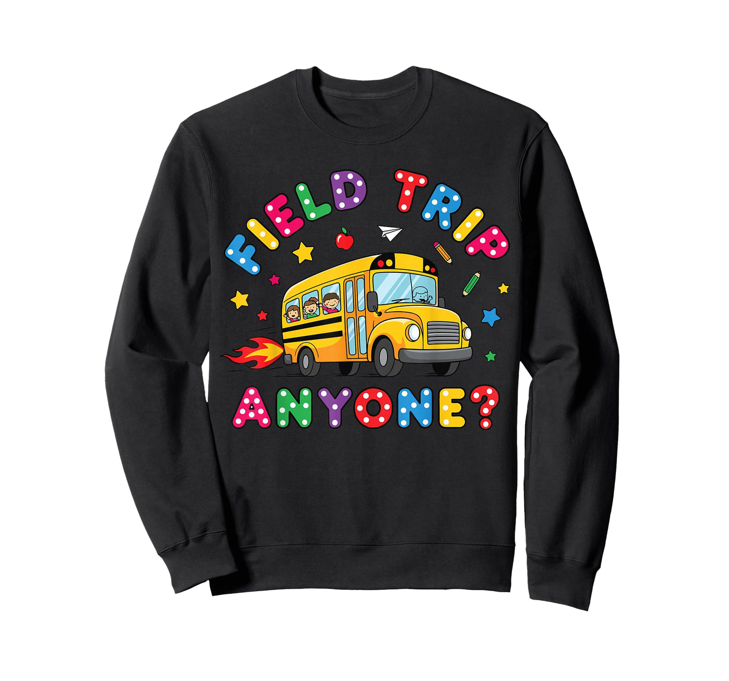 Field Trip Anyone School Bus Driver Field Day Funny Driver T-Shirt