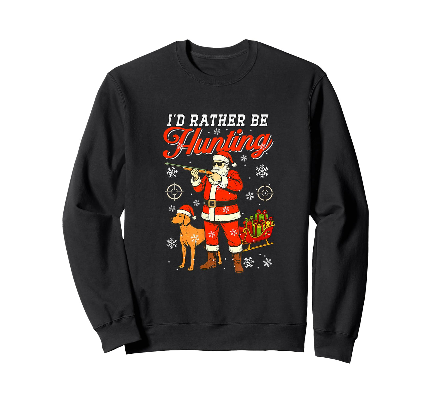 Rather Be Hunting Christmas Santa Sunglasses Hunter Lover T-Shirt