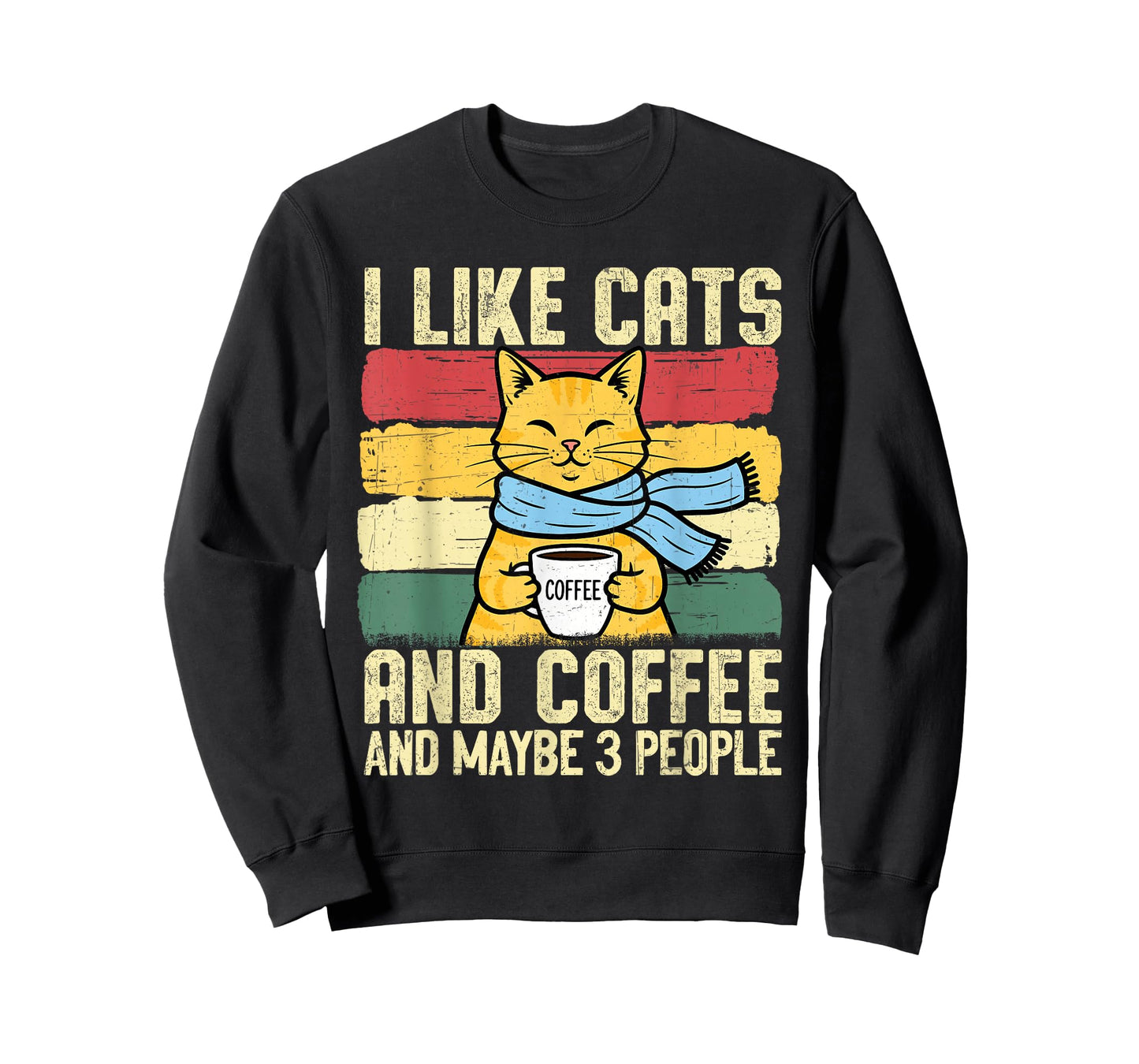I Like Cats Coffee & 3 People Funny Cat Lover Men Women T-Shirt