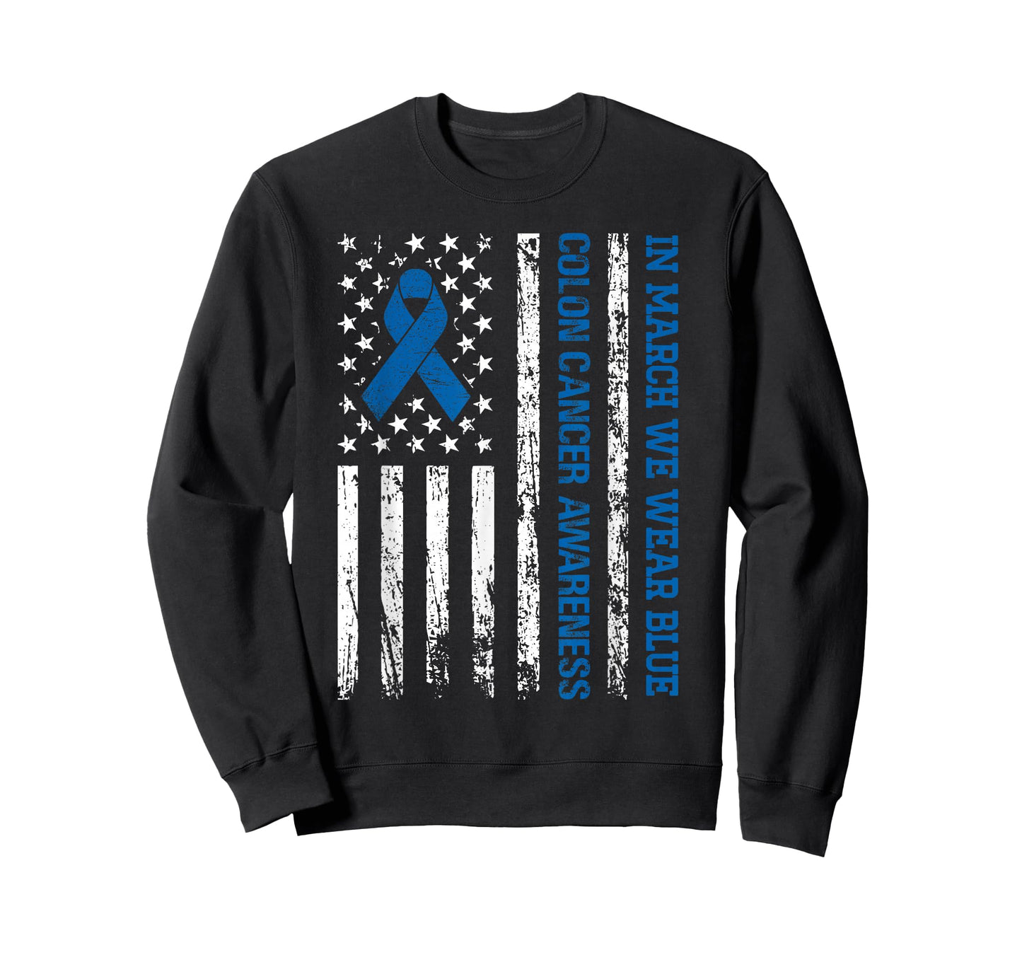 in March We Wear Blue Colon Cancer Awarness Month T-Shirt