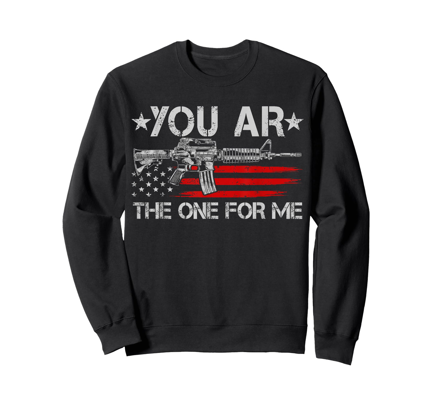 Gun American Flag You AR The One for Me T-Shirt