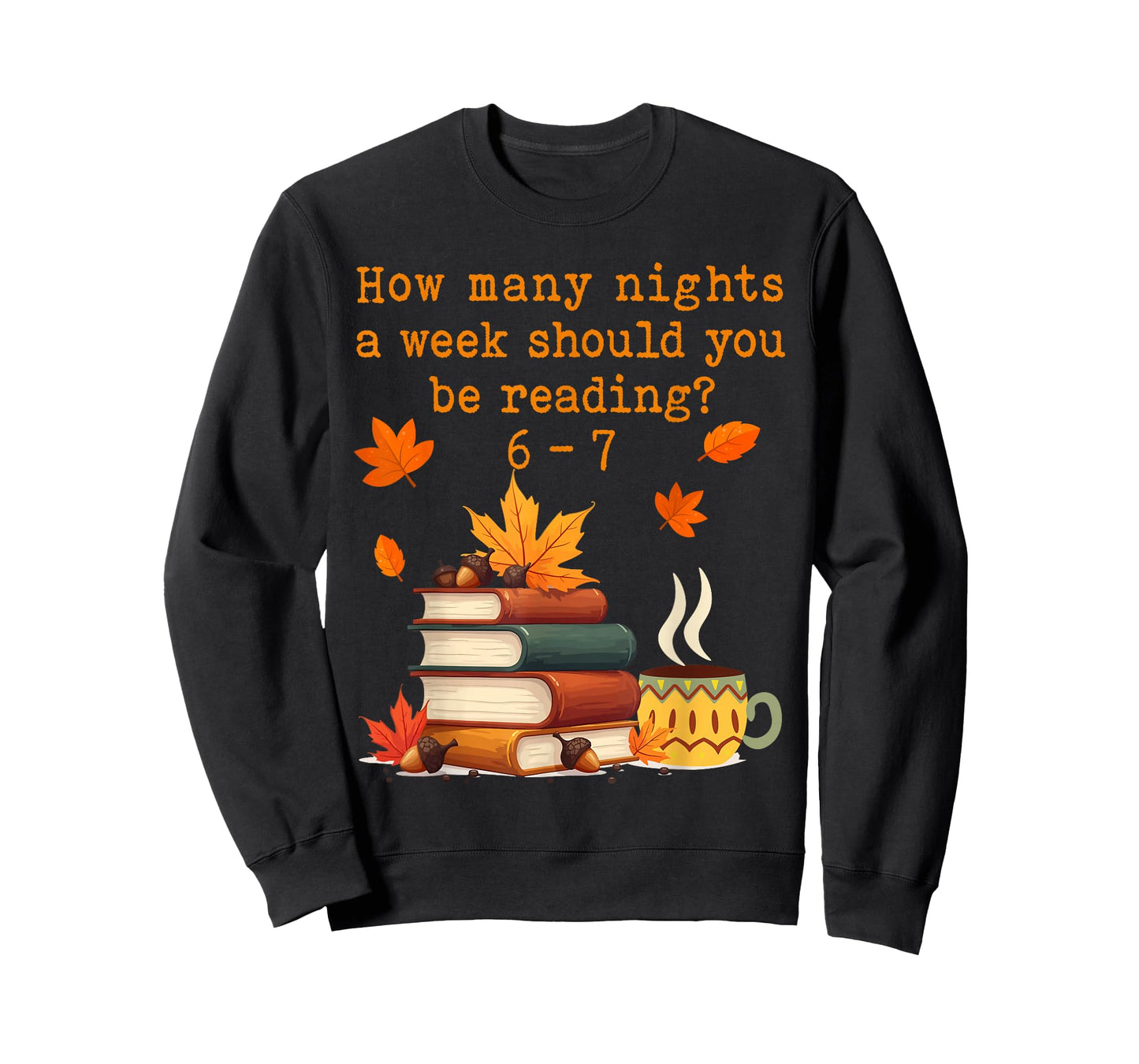 How Many Nights Reading 67 Funny Meme Six Seven Teacher 6 7 T-Shirt