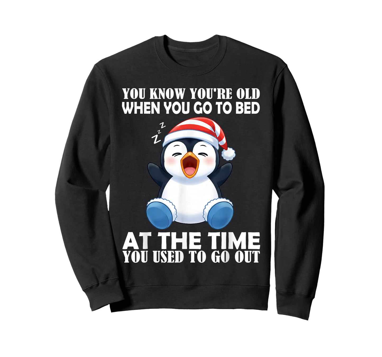 You Know You're Old When You Go to Bed at The Time You Used T-Shirt