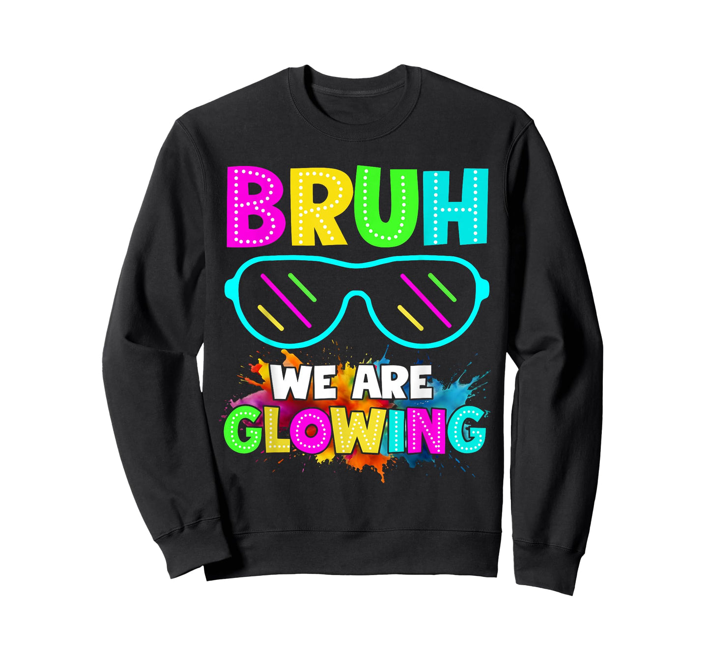 Bruh We are Glowing in My Glowing Era Group Team Colorful T-Shirt