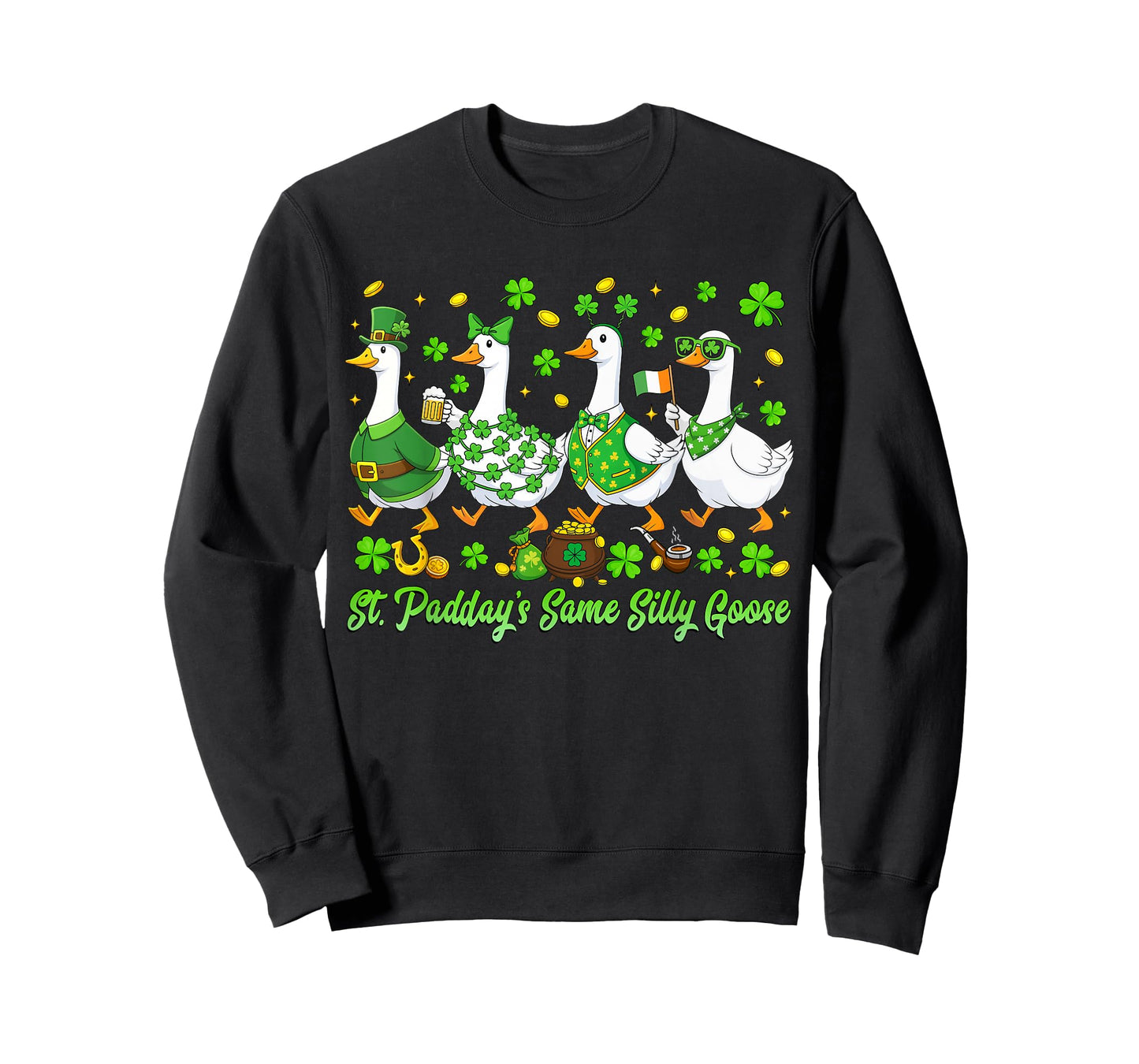 St. Paddy's Same Silly Goose St Patricks Day Women Men Kids T-Shirt