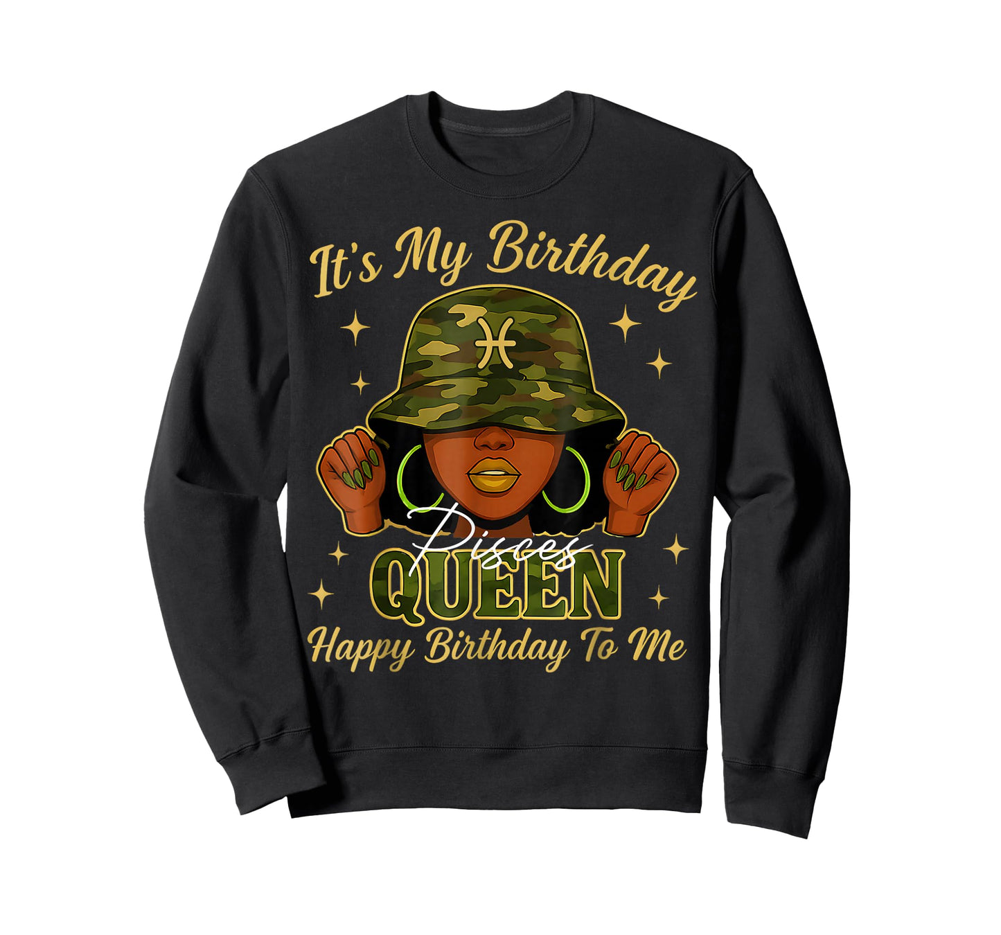 Pisces Queen Black Woman with Cap Camo It's My Birthday T-Shirt