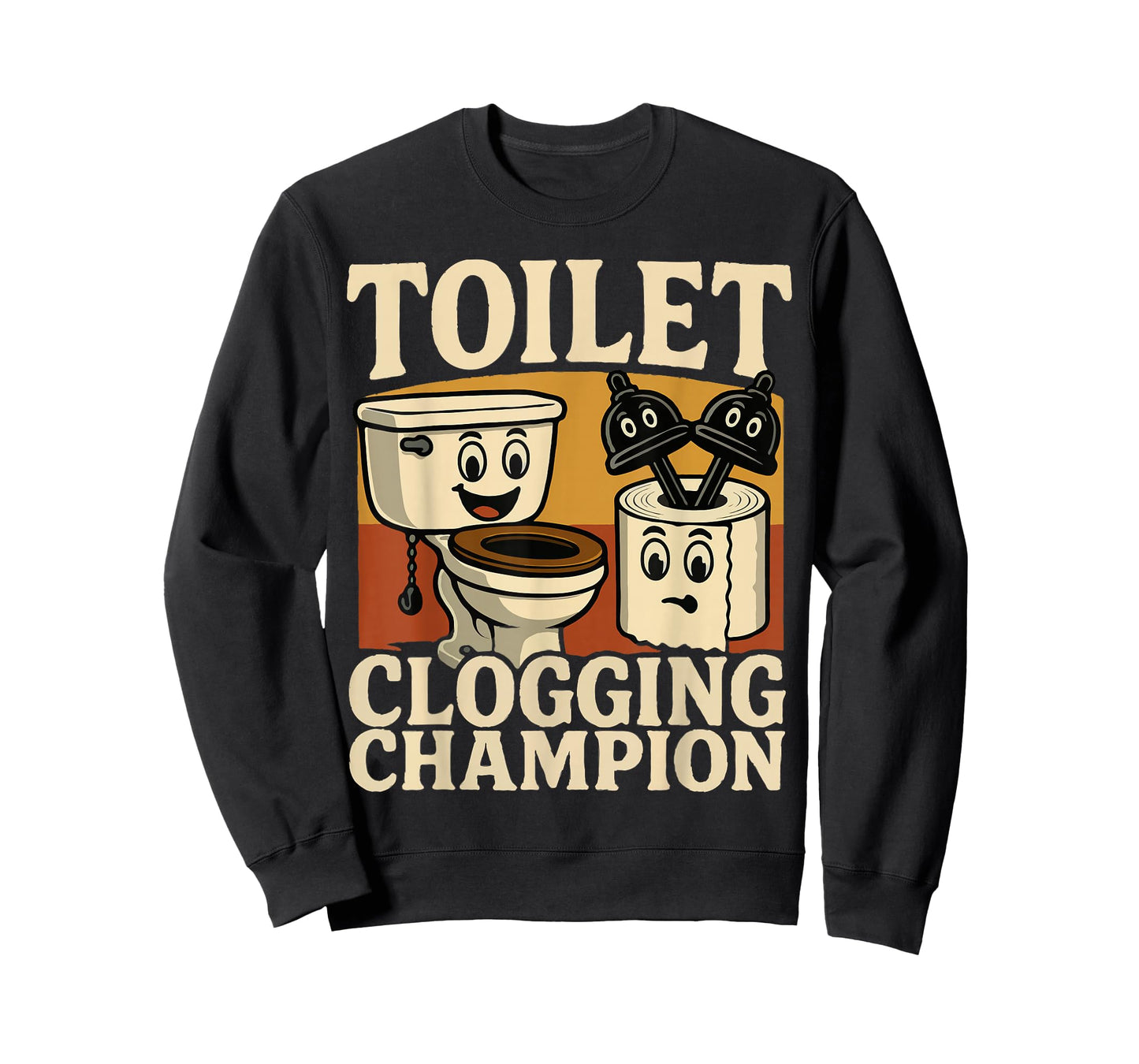 Retro Bathroom Toilet Clogging Champ Meme Dad Poop Men Women T-Shirt