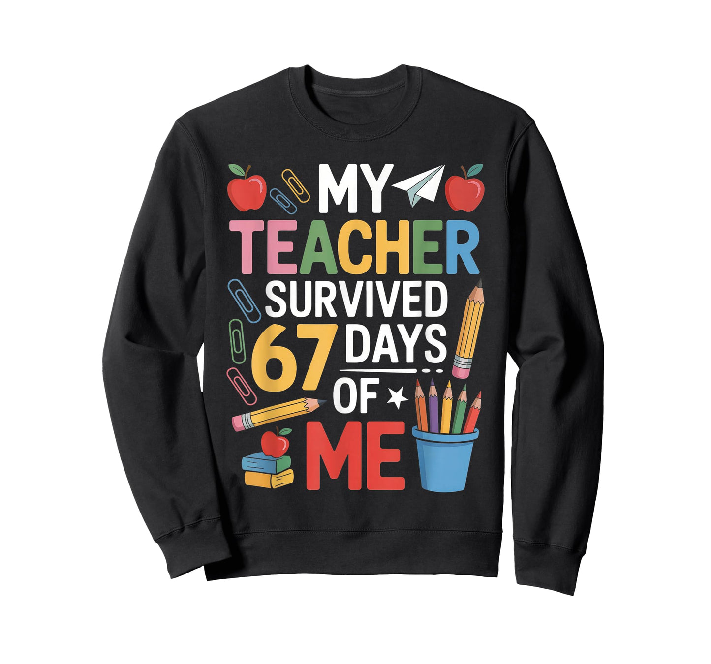 67 Days of School T-Shirt