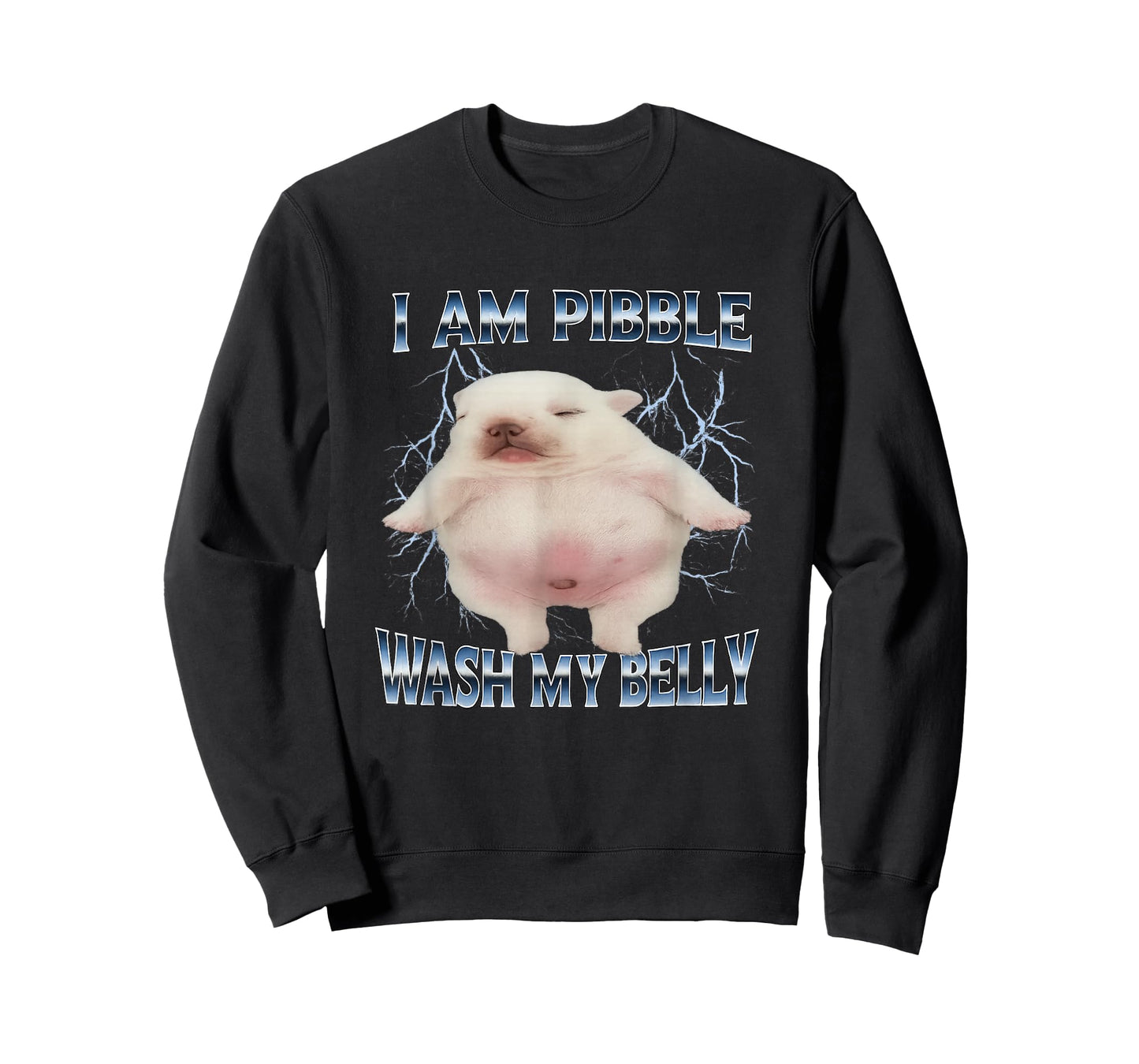 I Am Pibble Wash My Belly Funny Dog Clean My Belly Meme T-Shirt