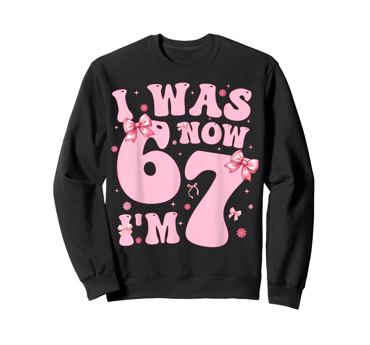 7 Year Old Birthday Girl Shirt - I was 6 Now I'm 7 67 Funny T-Shirt