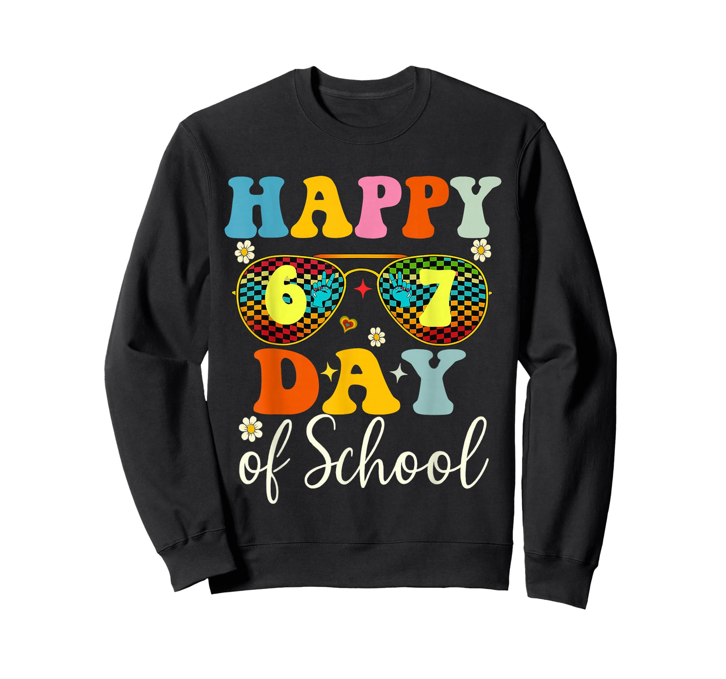 Happy 6 7 Days of School Teacher Kids 6 7th Day of School T-Shirt
