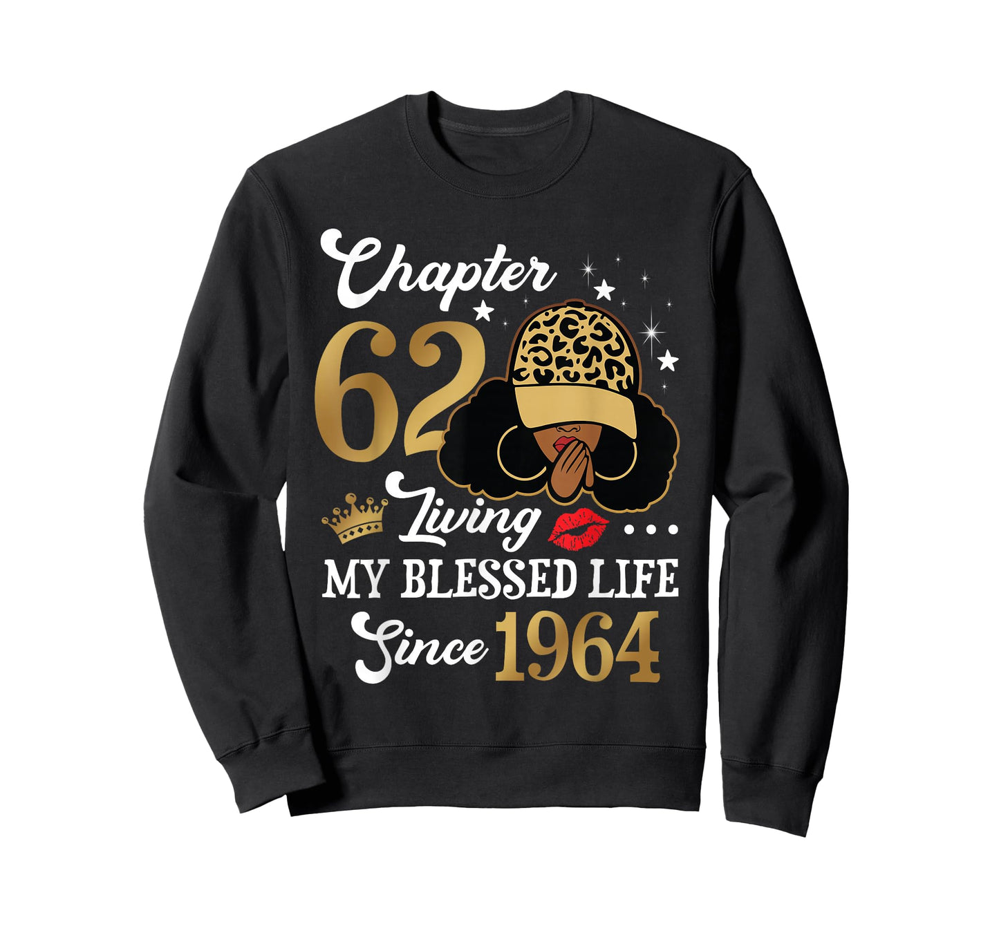 Chapter 62 Living My Blessed Life Since 1964 Afro Girl Gift T-Shirt