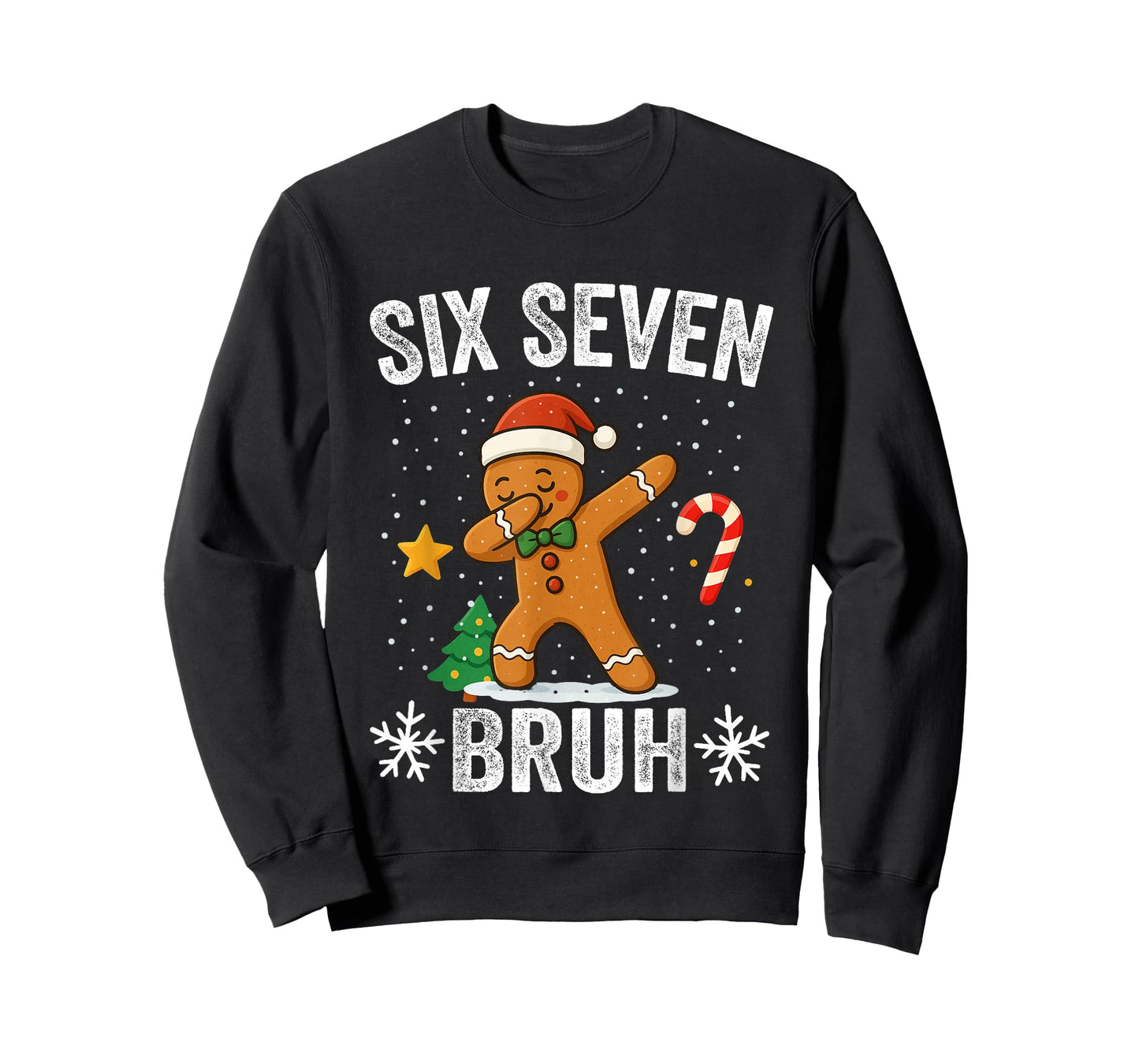 Six Seven Bruh Gingerbread Dabbing Funny Christmas 6 7 Meme T-Shirt
