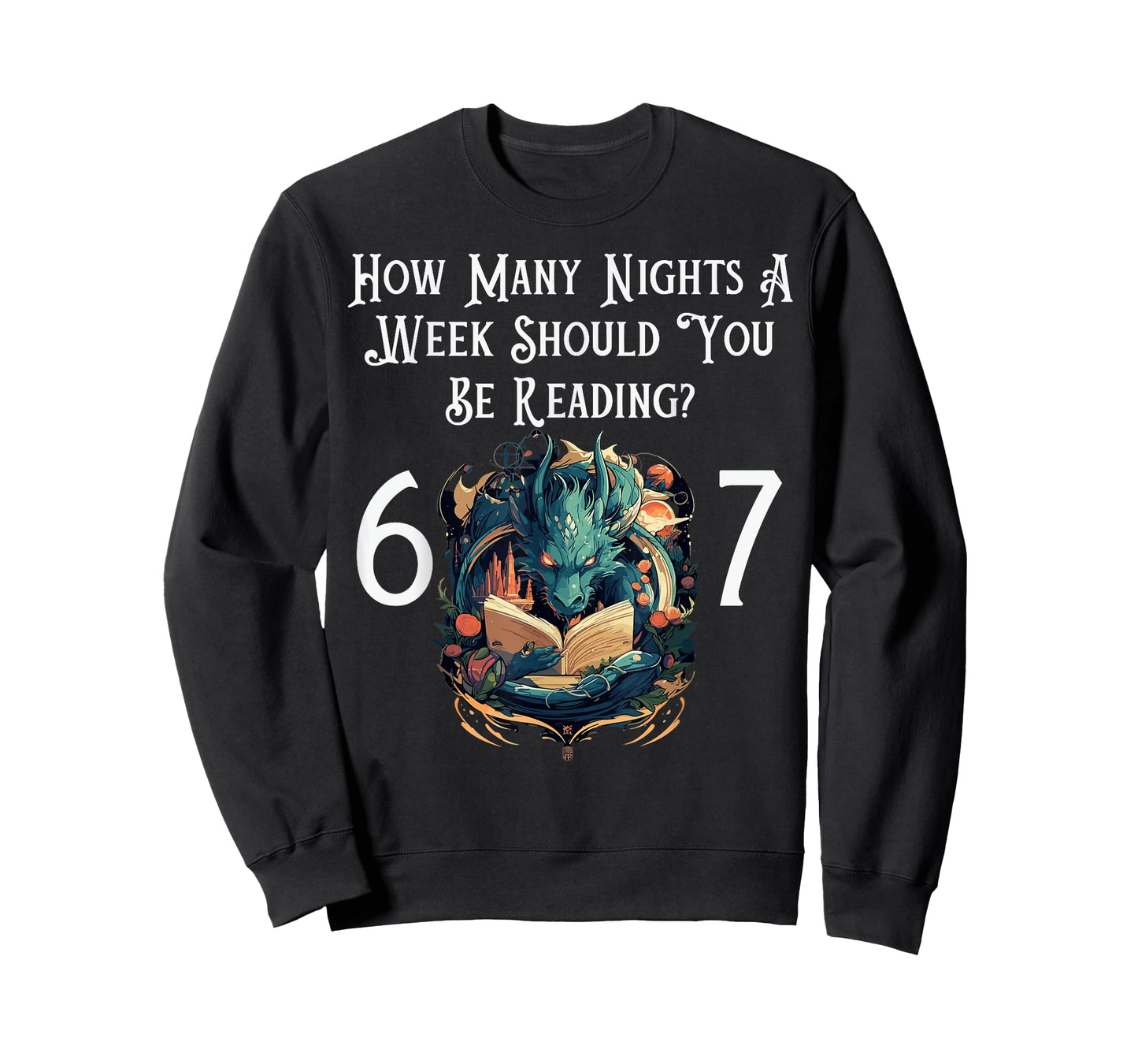 Funny Reading Meme Fantasy Dragon Six Seven Teachers T-Shirt
