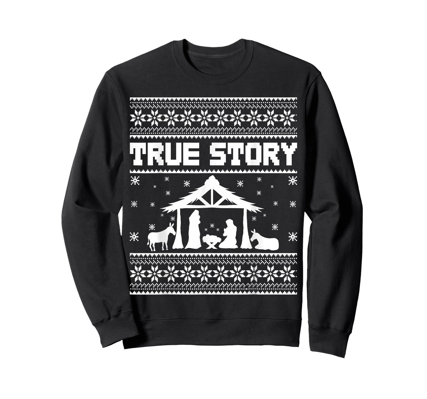 True Story Ugly Christmas Jesus Christian Nativity Scene T-Shirt