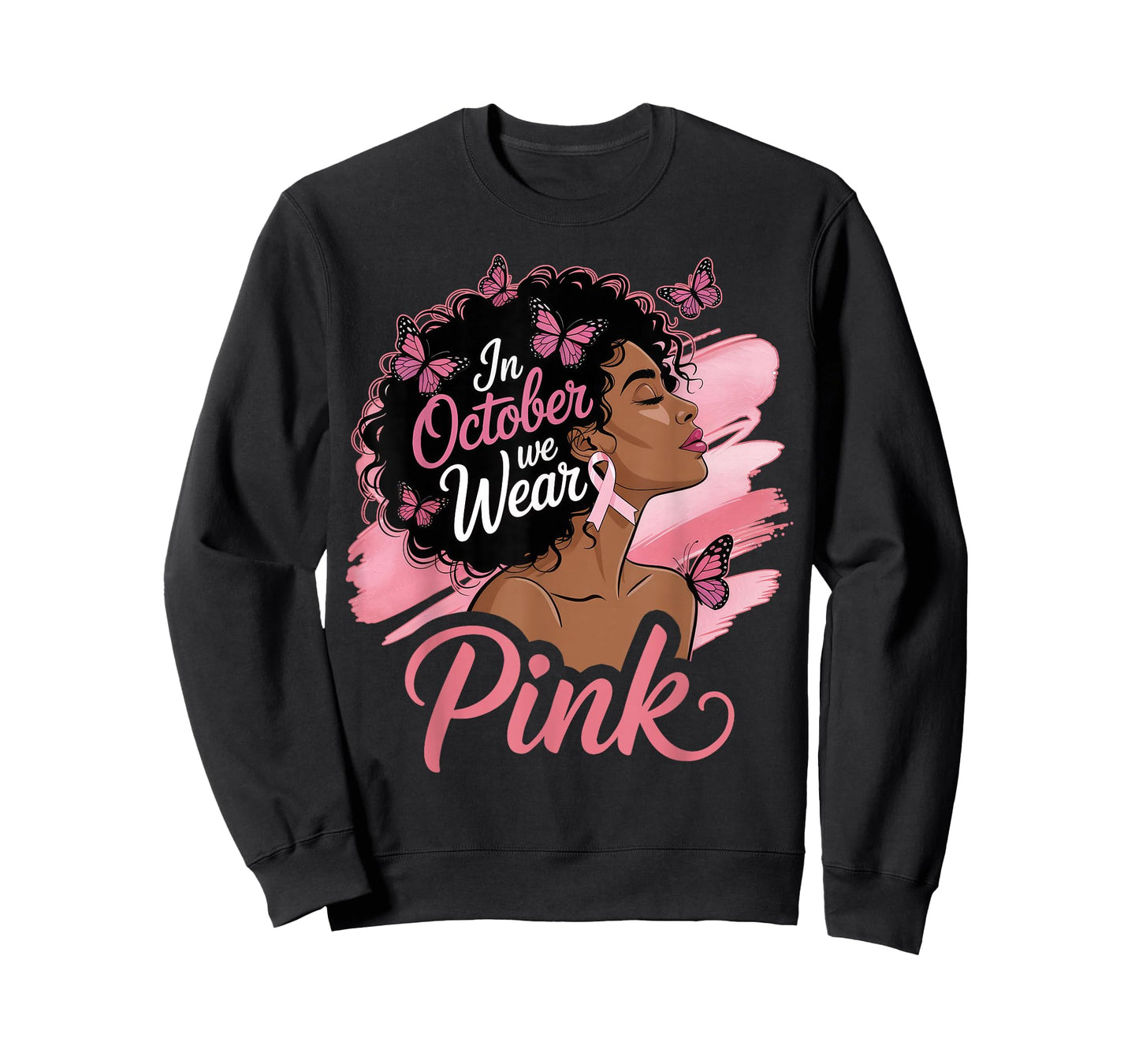 in October We Wear Pink Breast Cancer Awareness Black Women T-Shirt