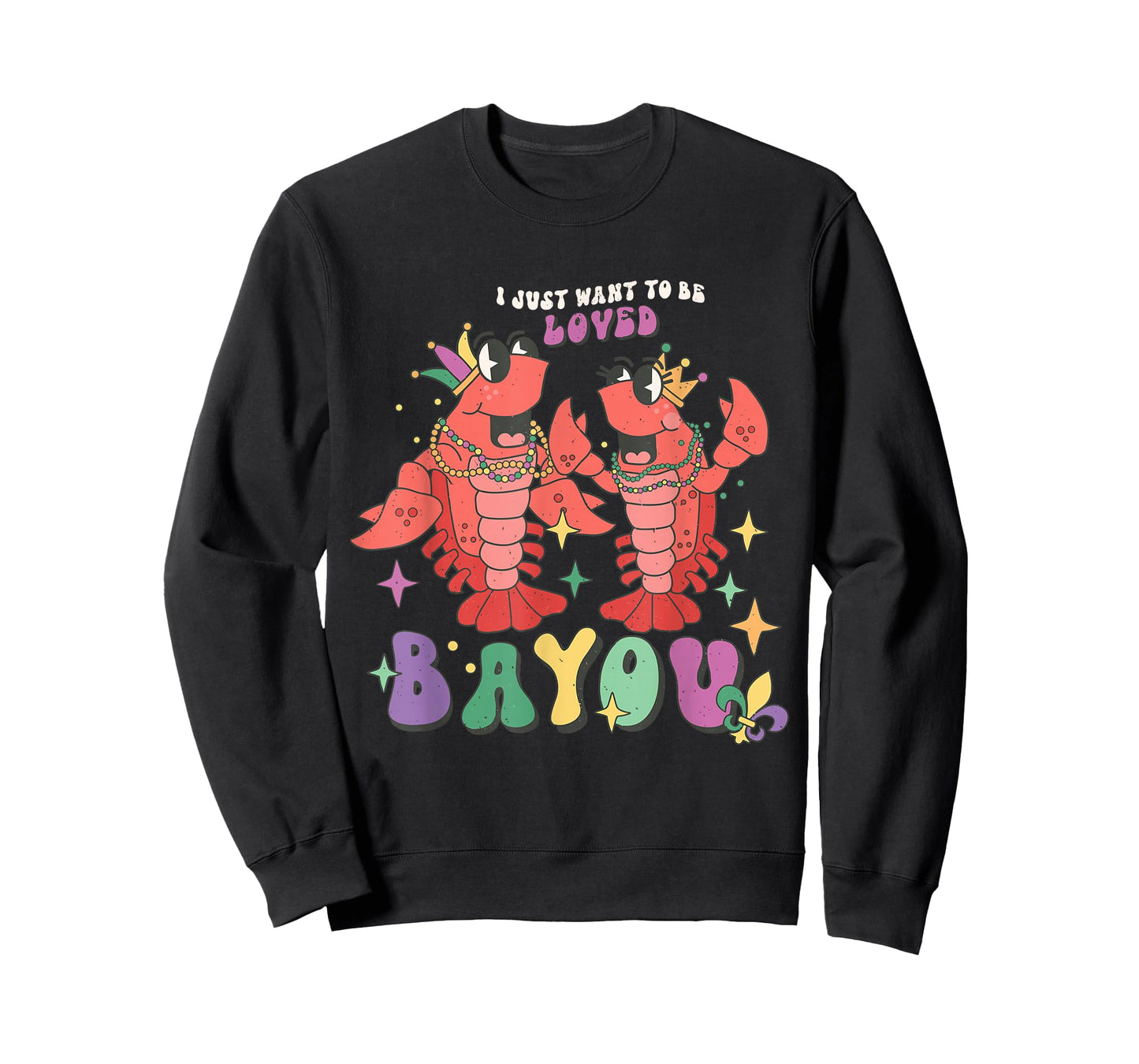 I Just Want to Be Loved Bayou Mardi Gras Crawfish Couple T-Shirt