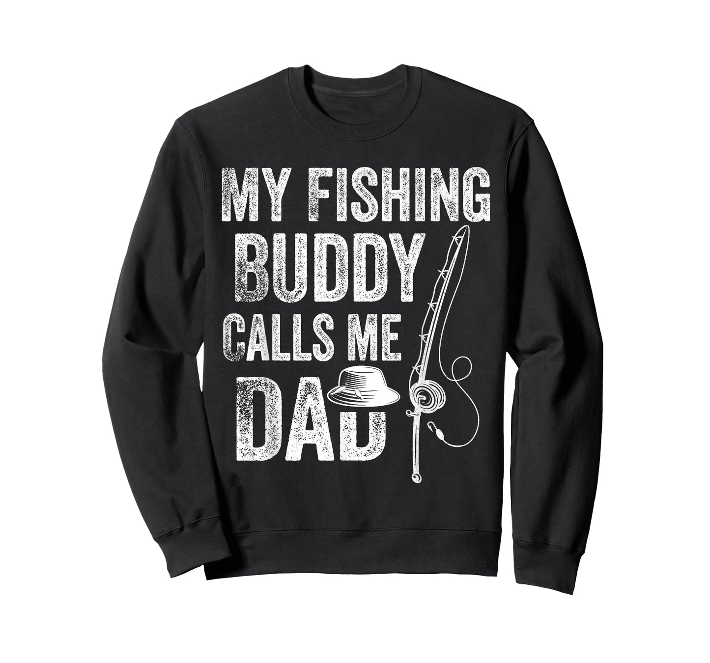 My Fishing Buddy Calls Me Dad Funny Fisherman T-Shirt