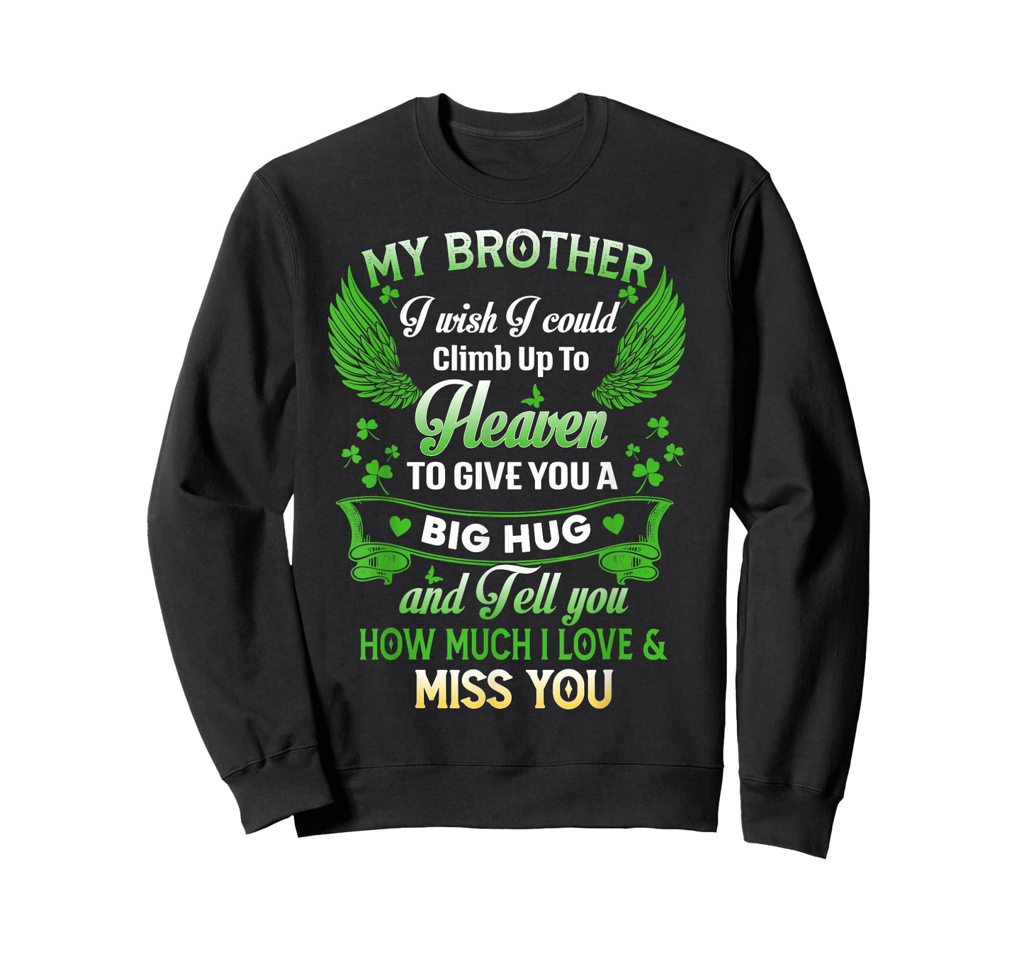 Miss My Brother Lives in Heaven, Memory of My Brother Angel T-Shirt