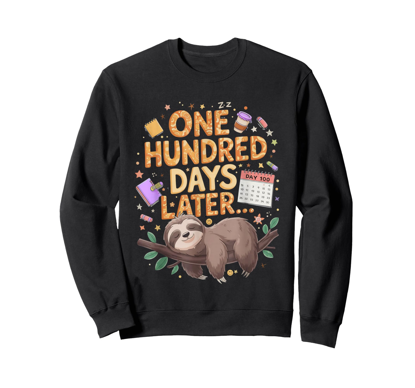 One Hundred Days Later Sloth Sleeping Funny 100th of School T-Shirt