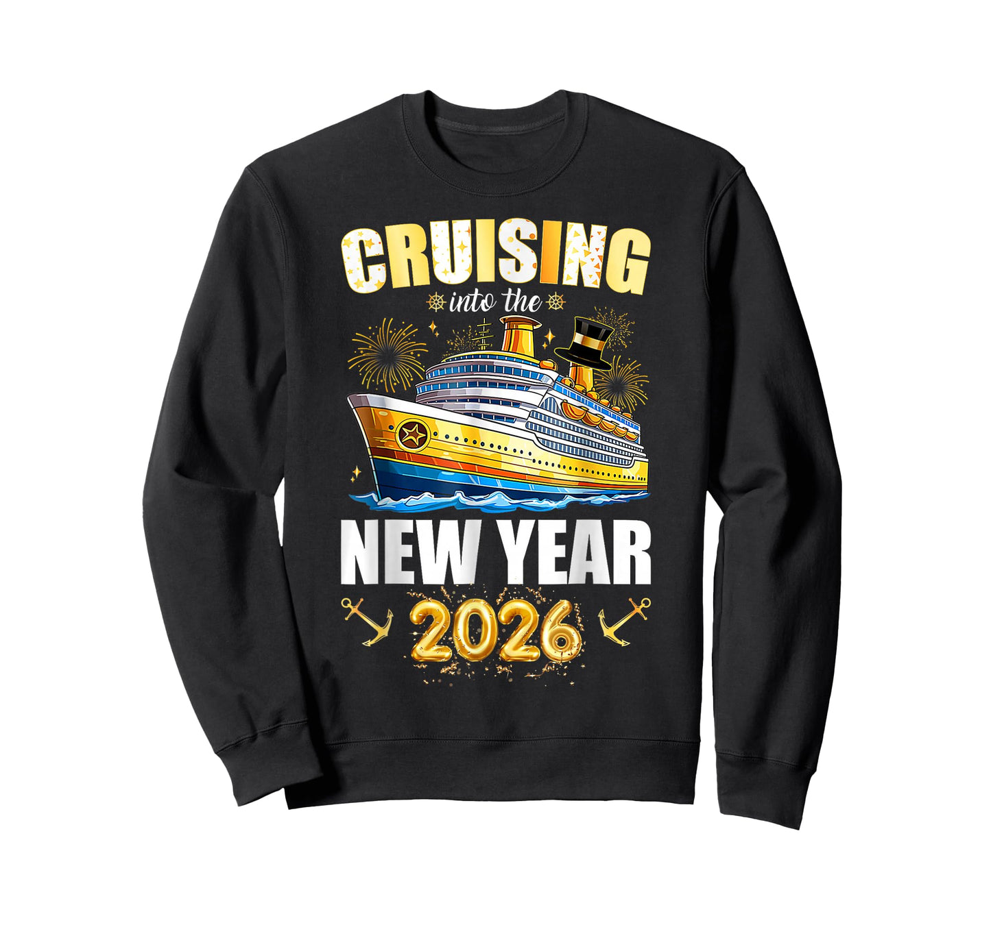 Cruising Into 2026 New Years Eve Party Favors Family Holiday T-Shirt