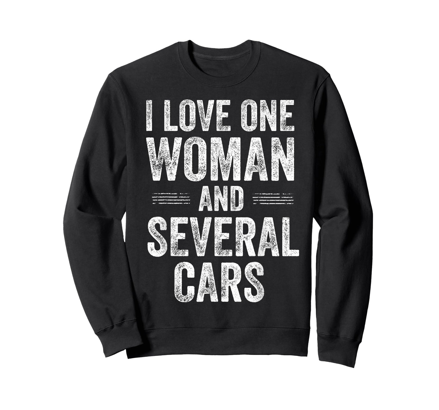 I Love One Woman and Several Cars Funny Car Guy T-Shirt