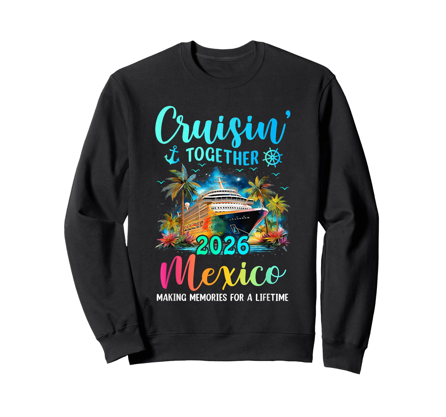 Cruisin' Together Mexico 2026 Family Cruise Vacation T-Shirt