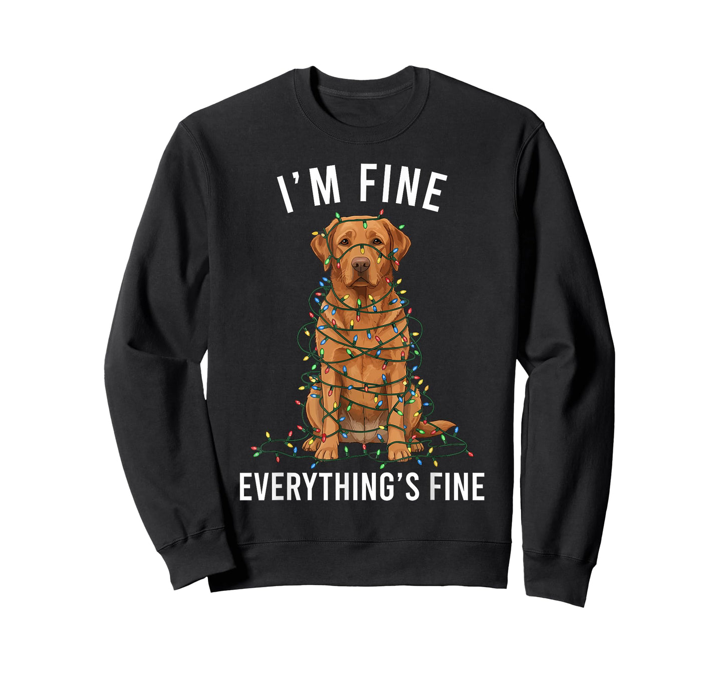 Labrador Retriever Christmas I'm Fine Everything is Fine T-Shirt