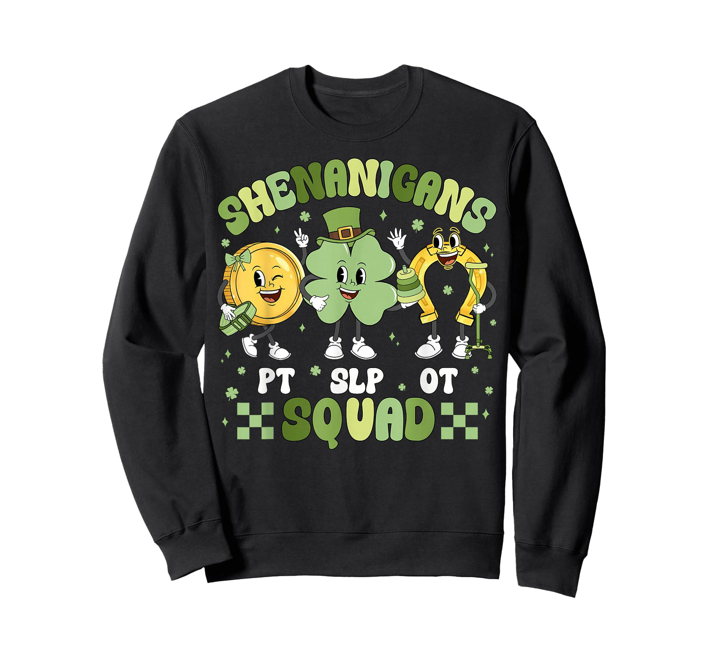 Shenanigans Squad St Patrick's Day SLP OT PT Team Shamrock T-Shirt