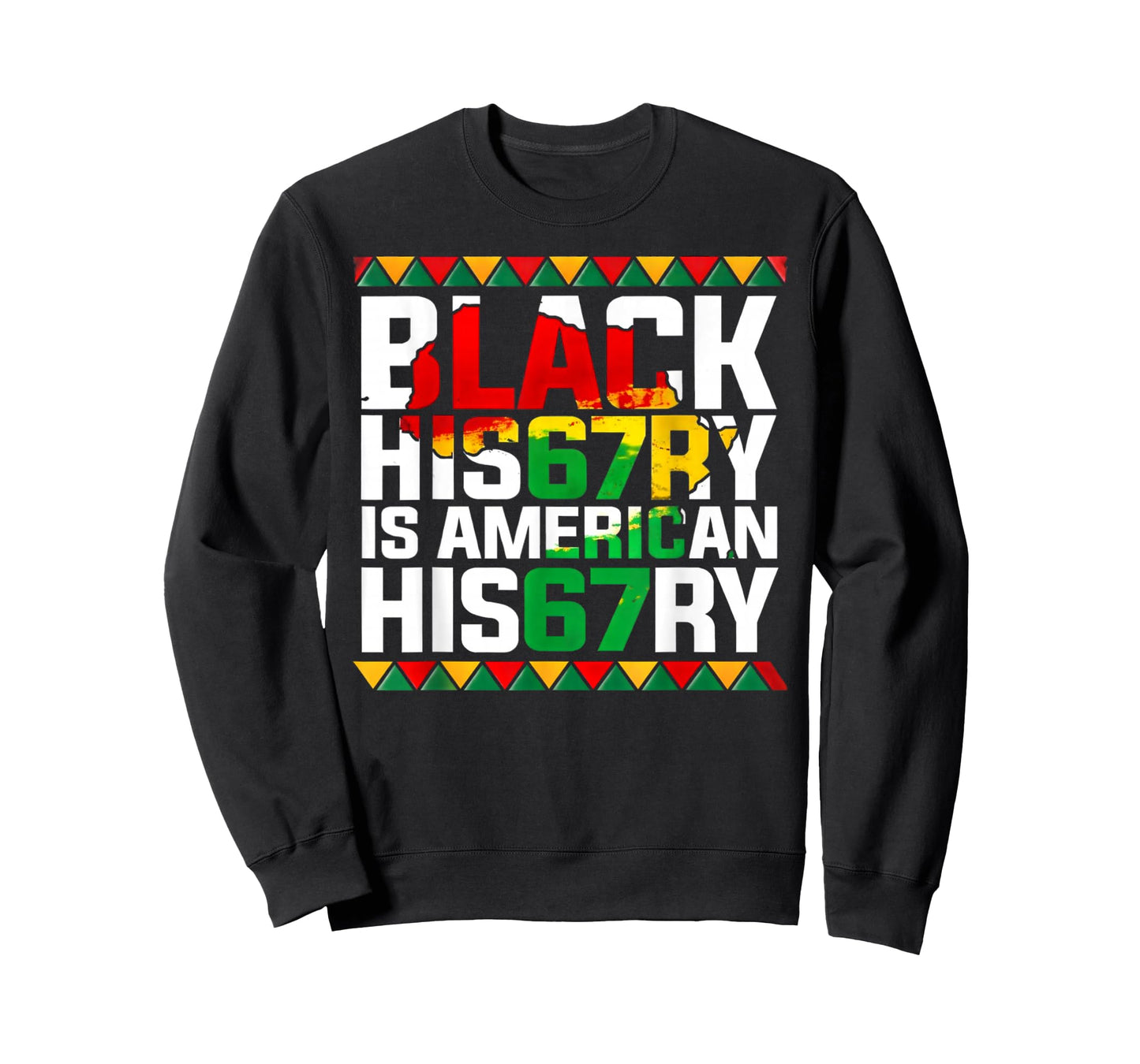 Black History is American History African American 67 Gifts T-Shirt