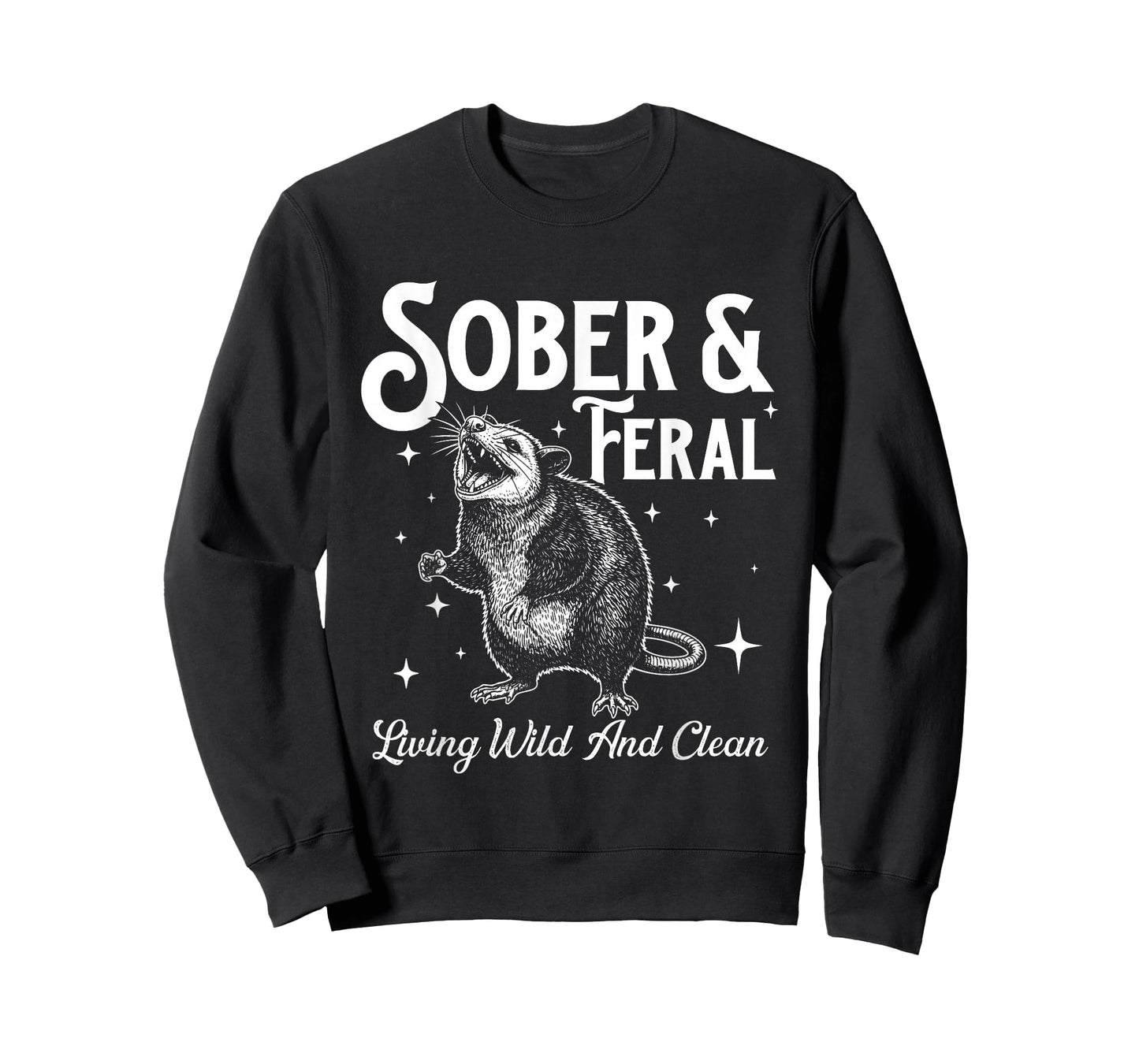 Sober & Feral - Sober Sobriety Anniversary AA NA T-Shirt