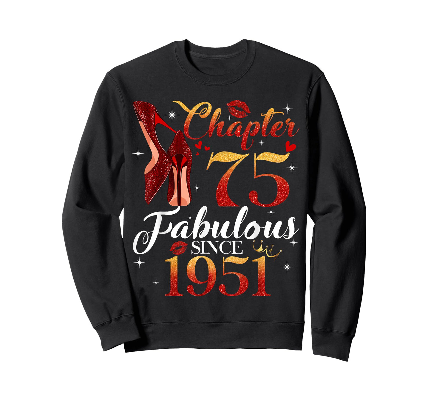 Chapter 75 Fabulous Since 1951 75th Birthday Women Girls T-Shirt