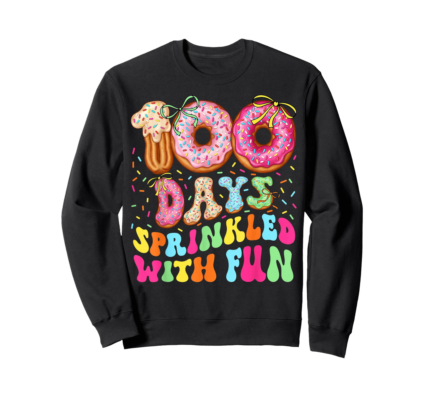 Happy 100th Day of School 100 Days Sprinkled with Fun Girly T-Shirt