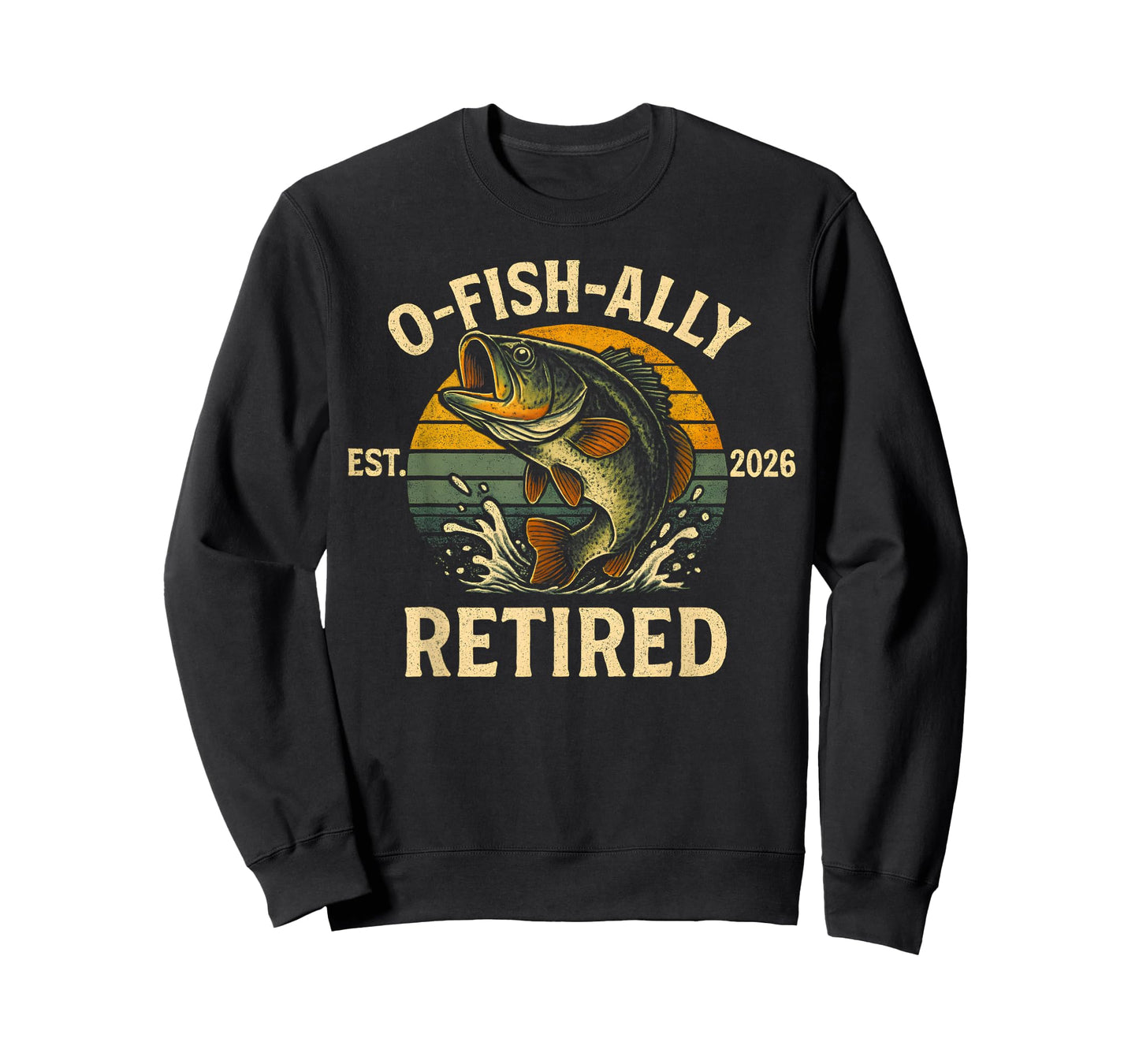O-Fish-Ally Retired 2026 for Fisherman Fishing Retirement T-Shirt